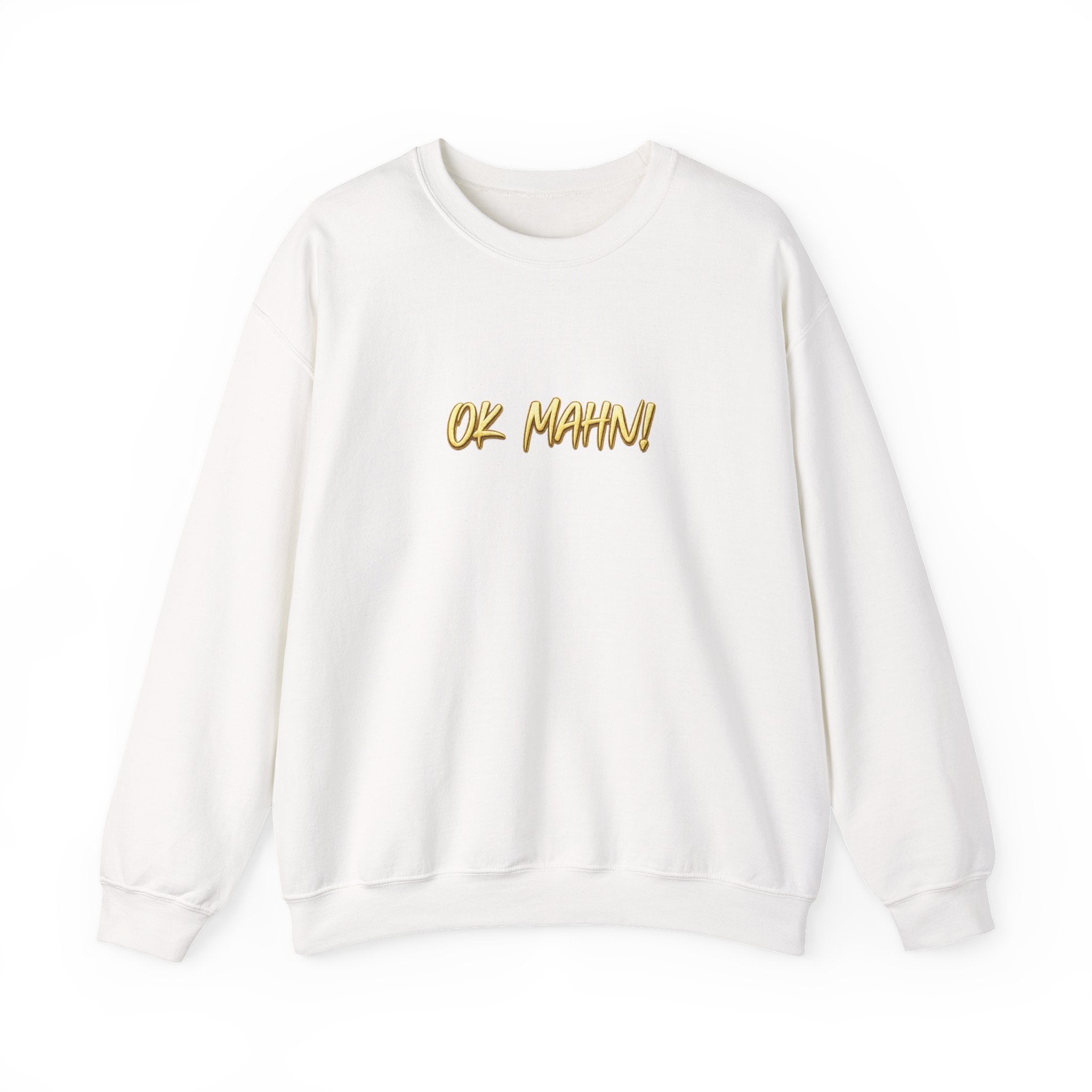 Crewneck Sweatshirt — 'Ok Mahn!' Gold Script Minimalist Streetwear Printify