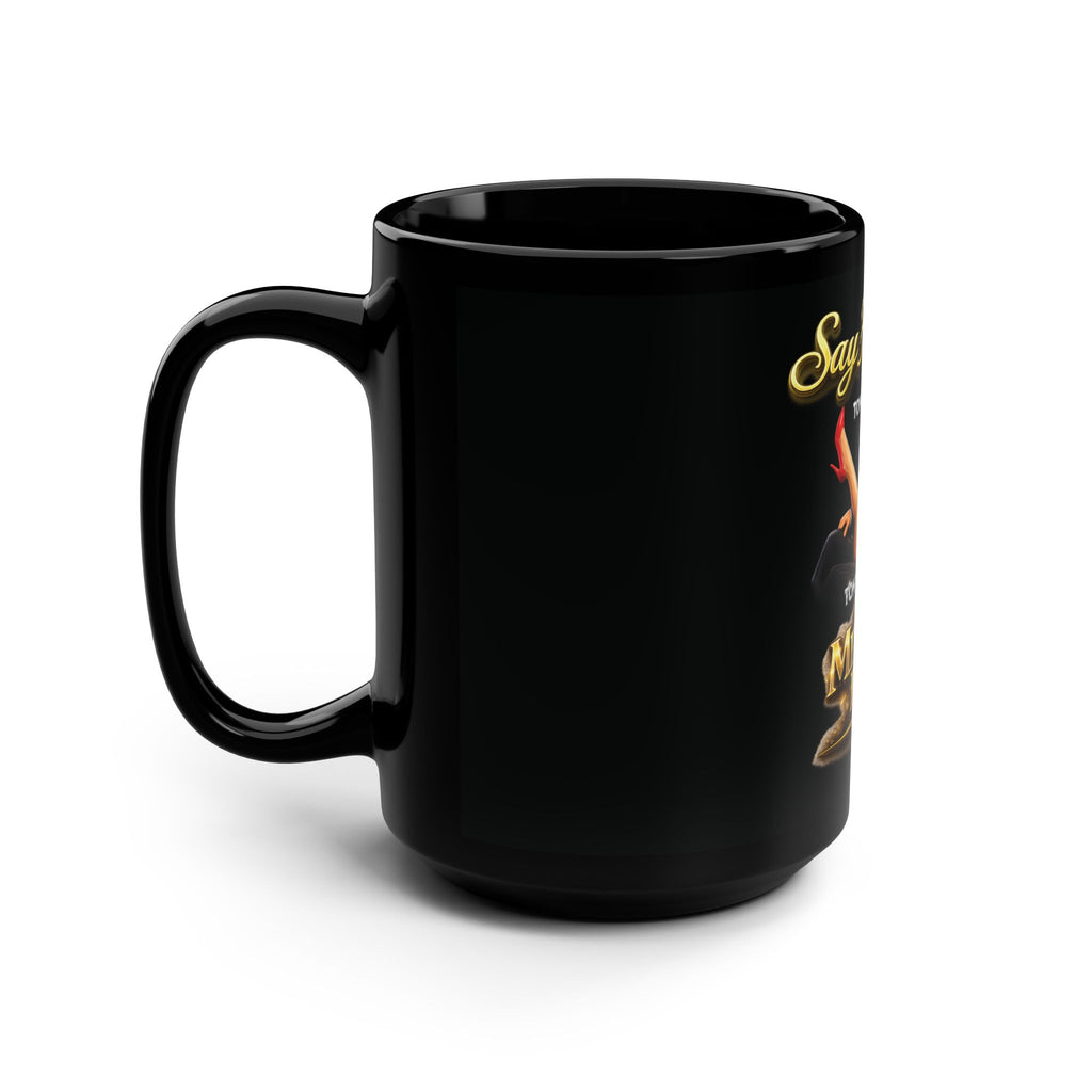 Scarface Parody Black Coffee Mug - "Say Hello to My Middle Leg" 15oz Printify
