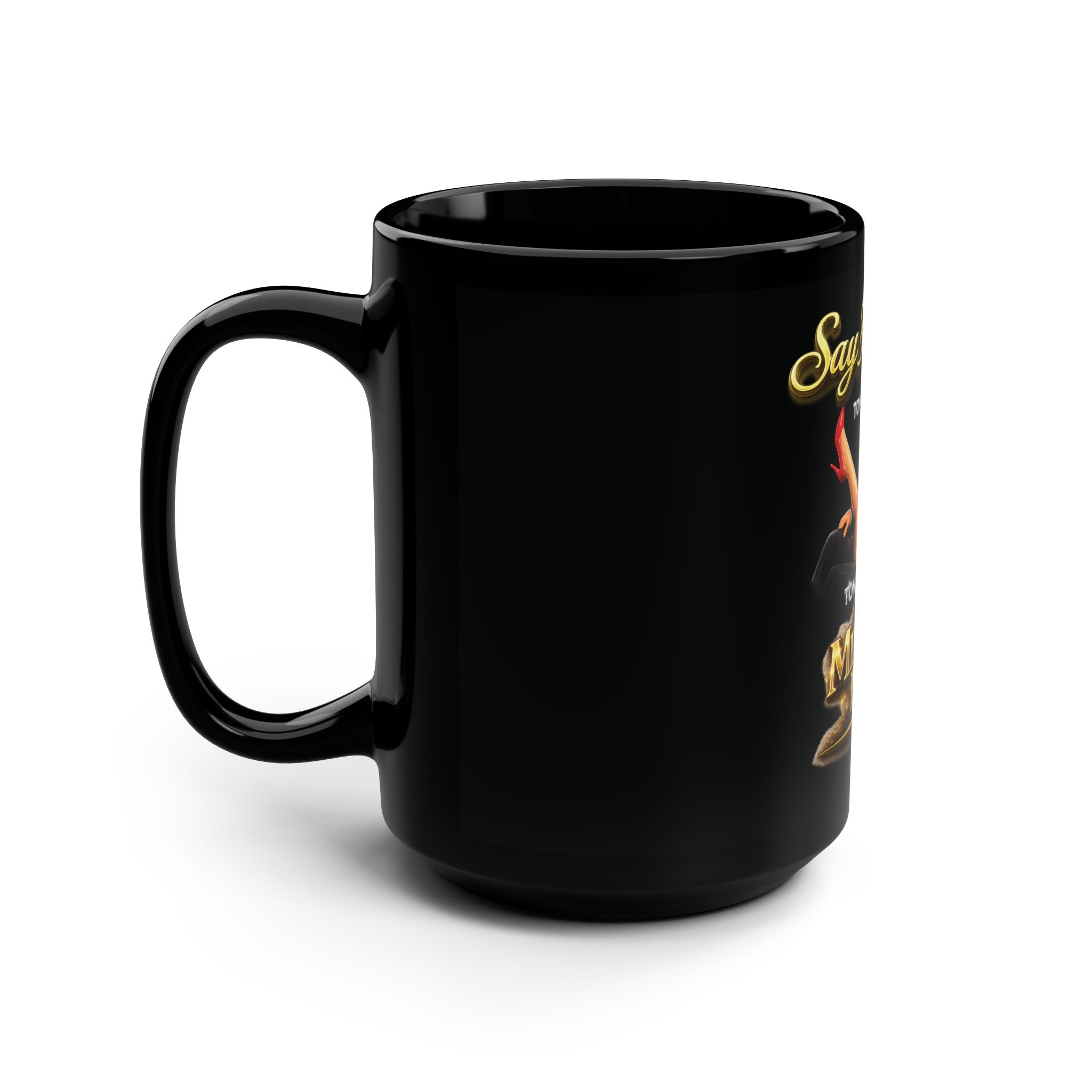 Scarface Parody Black Coffee Mug - "Say Hello to My Middle Leg" 15oz Printify