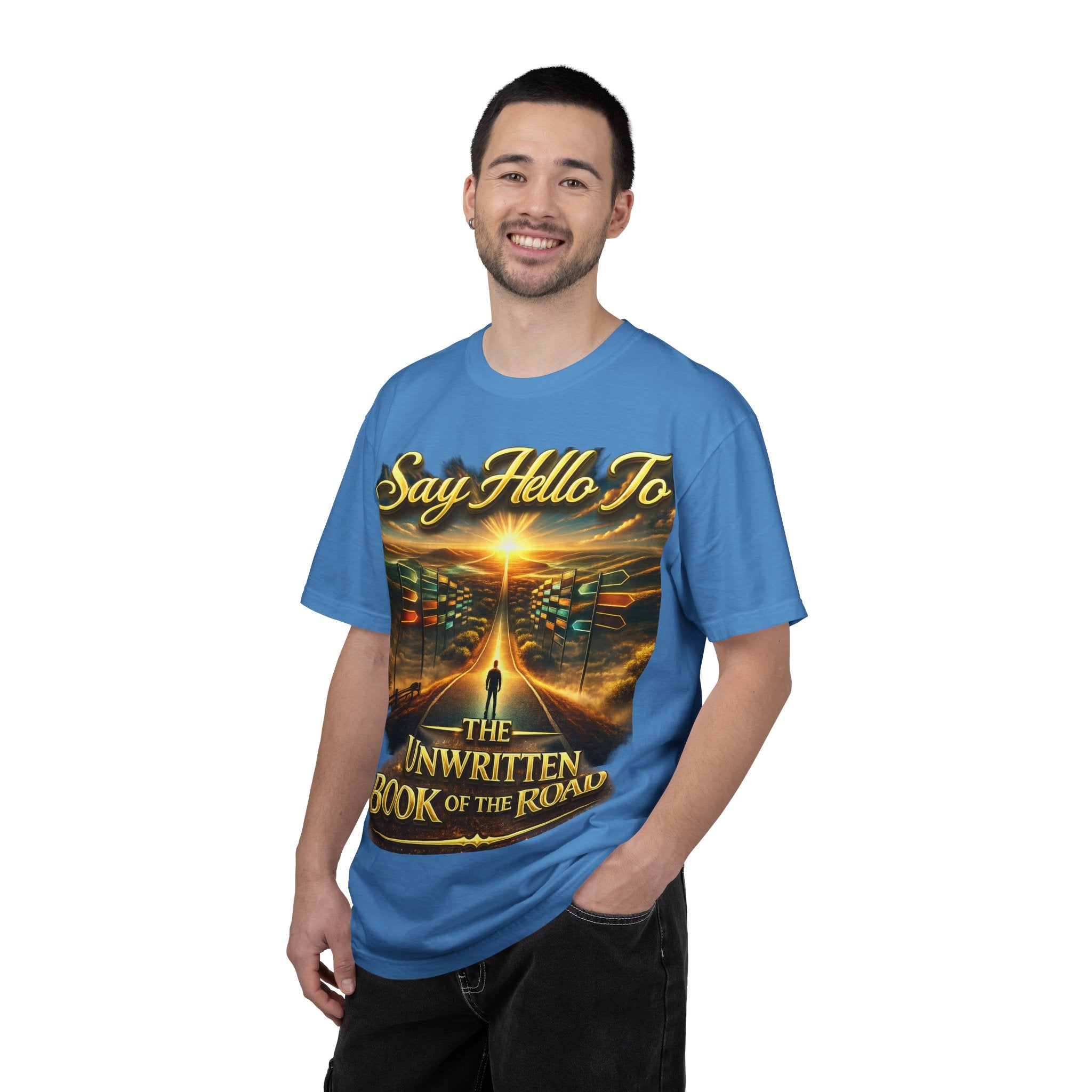 Say Hello To The Unwritten Book Of The Road T-Shirt Printify