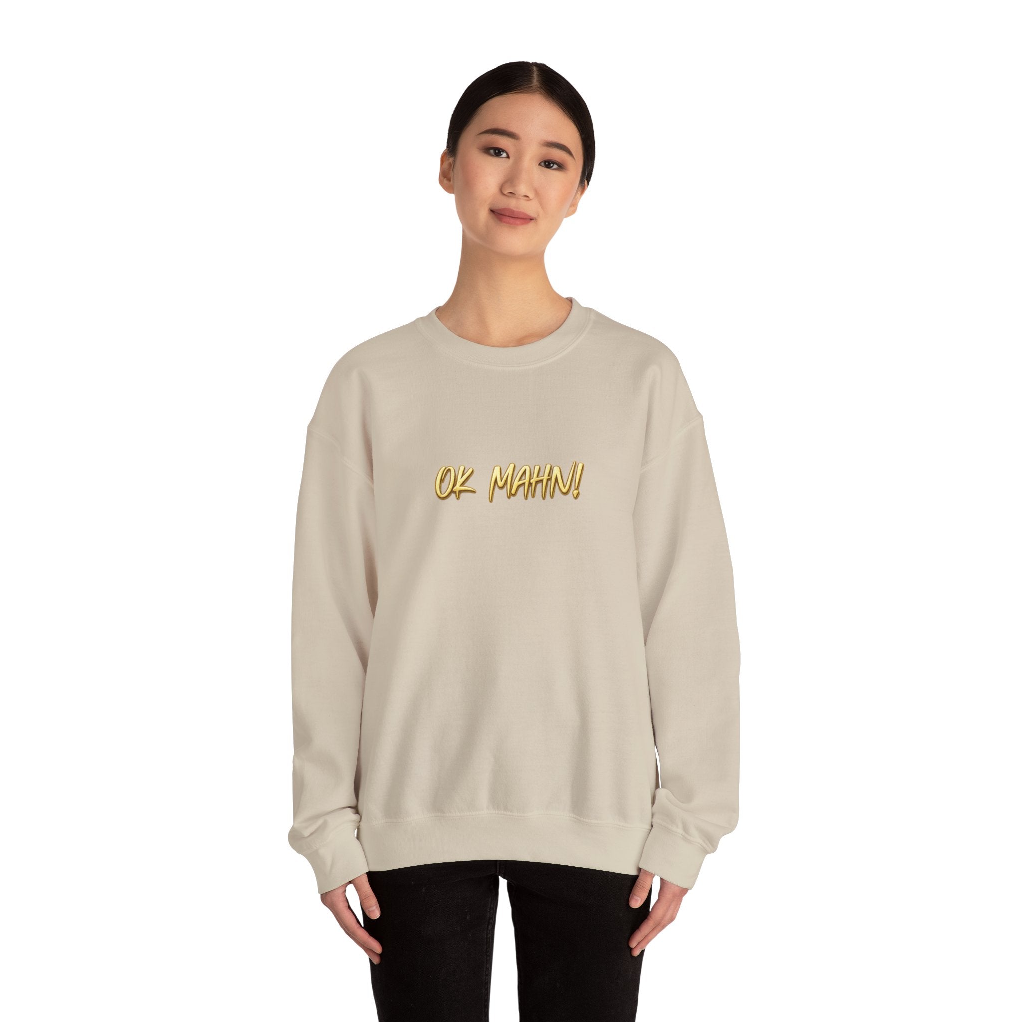 Crewneck Sweatshirt — 'Ok Mahn!' Gold Script Minimalist Streetwear Printify