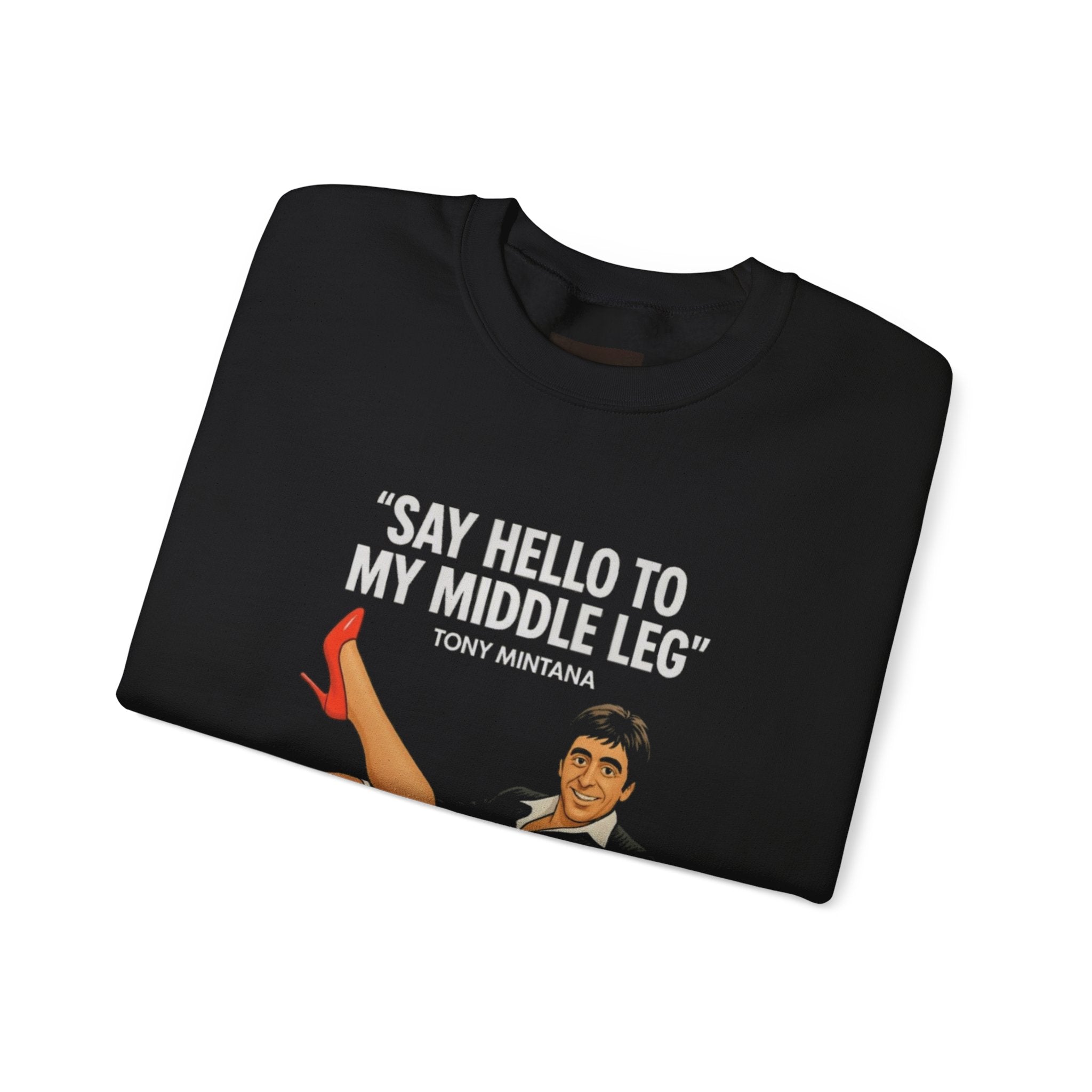 Crewneck Sweatshirt - "Scarflace" Parody: "Say Hello to My Middle Leg" Graphic Printify