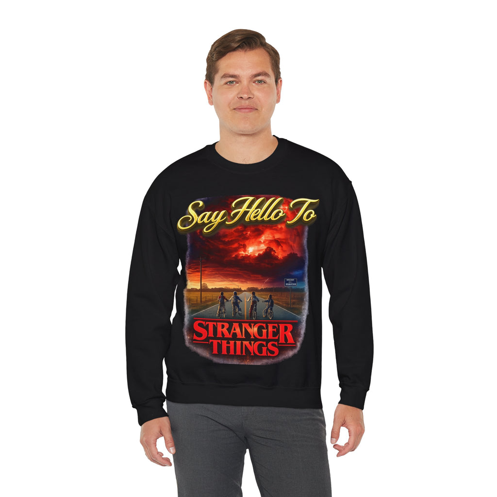 Stranger Things "Say Hello To" Crewneck Sweatshirt Printify