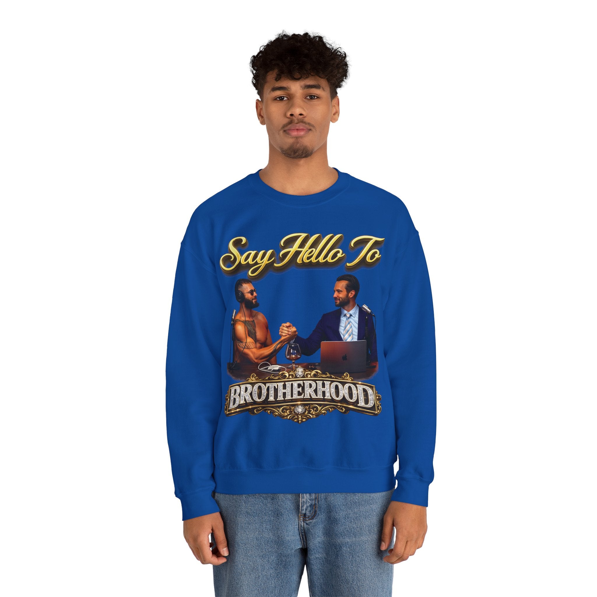 Crewneck Sweatshirt — 'Say Hello To Brotherhood' Graphic Pullover Printify
