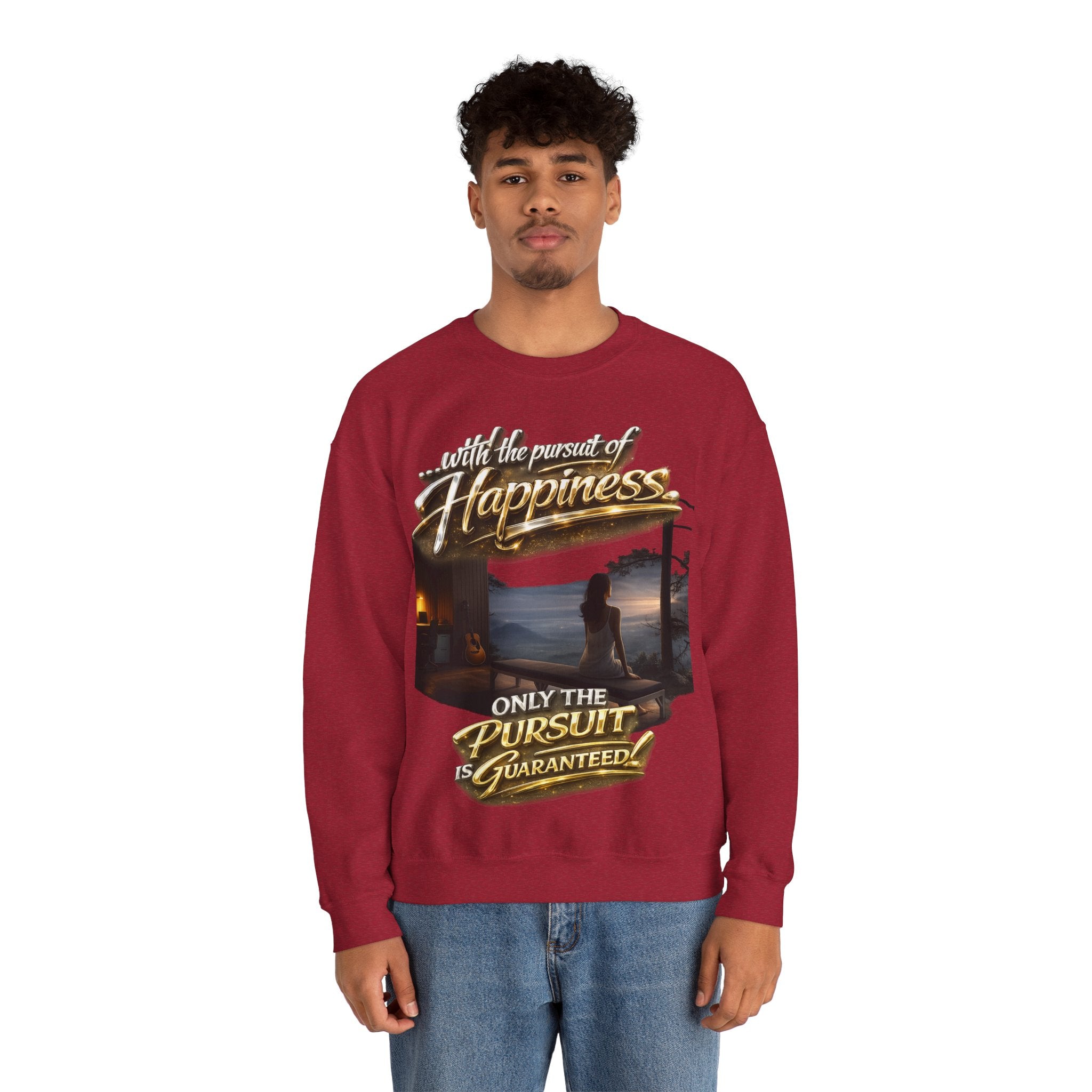 Happiness Pursuit Crewneck Sweatshirt — "Only the Pursuit is Guaranteed" Graphic Printify