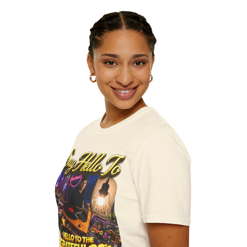 Say Hello To The Grateful 80s T-Shirt — Retro 80s Music Vintage Tee Printify