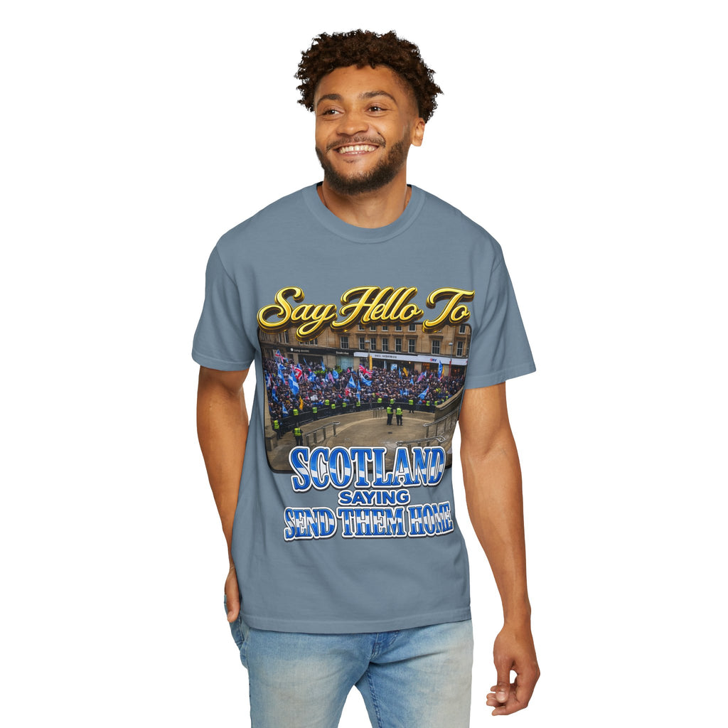 Say Hello To Scotland Saying Send Them Home T-Shirt Printify