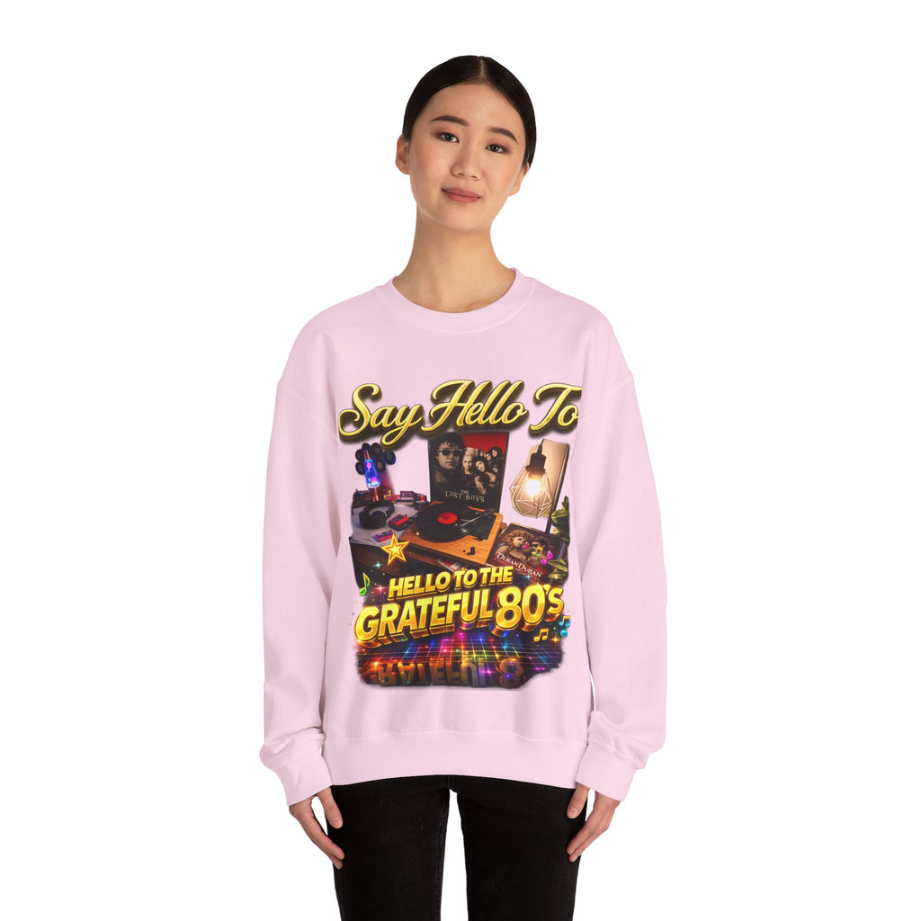 Grateful 80s Crewneck Sweatshirt — “say hello to the grateful 80's” Retro Vibe Printify
