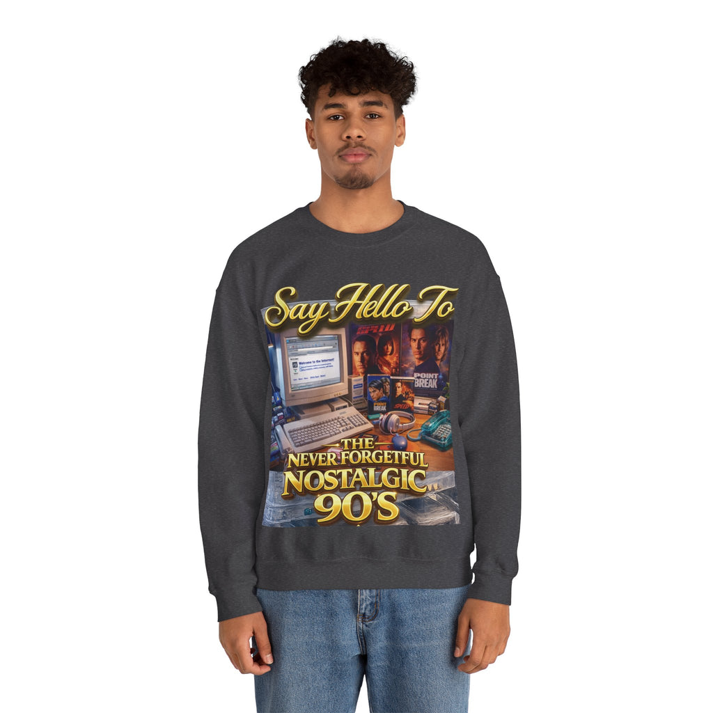 90s Nostalgia Crewneck Sweatshirt – "Say Hello To The Never Forgetful Nostalgic 90's" Printify