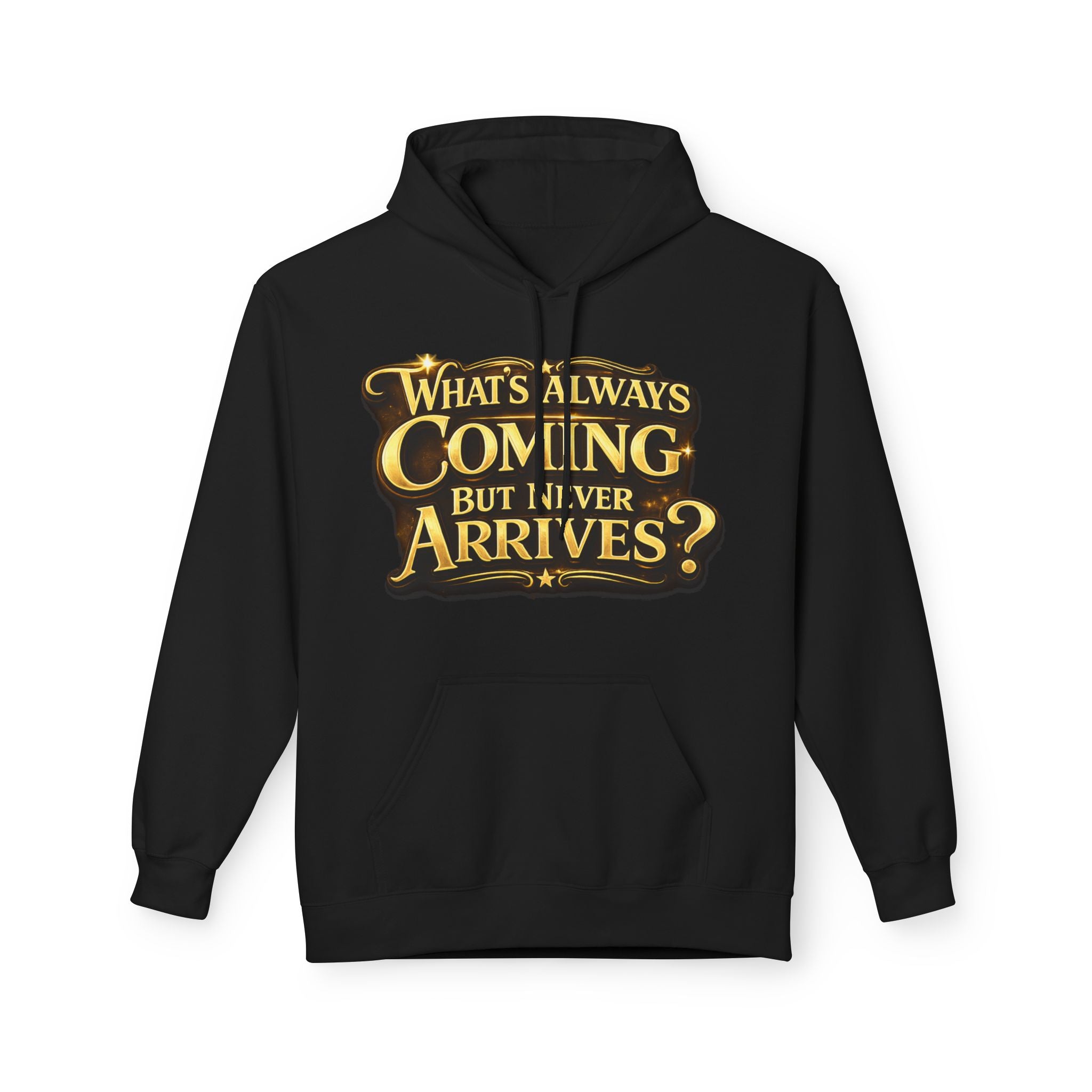 Tomorrow Hoodie — "What's Always Coming But Never Arrives?" Vintage Quote Hoodie Printify