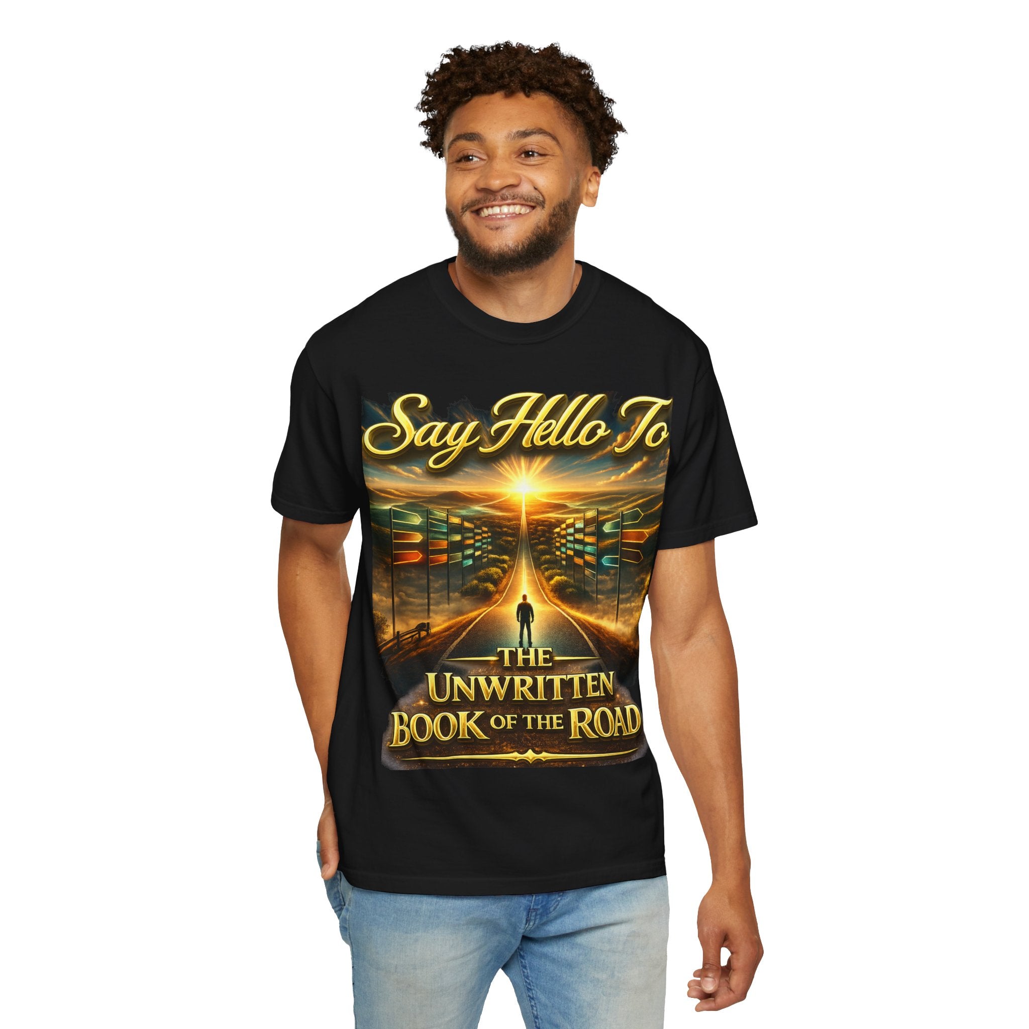 Say Hello To The Unwritten Book Of The Road T-Shirt Printify