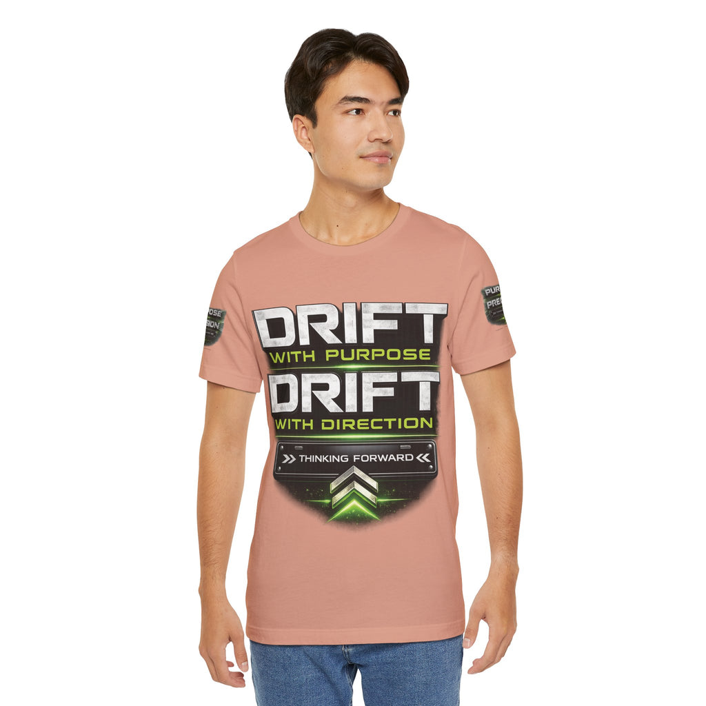 Drift With Direction Graphic Tee — 'Drift with Purpose / Thinking Forward' Racing T-Shirt Printify