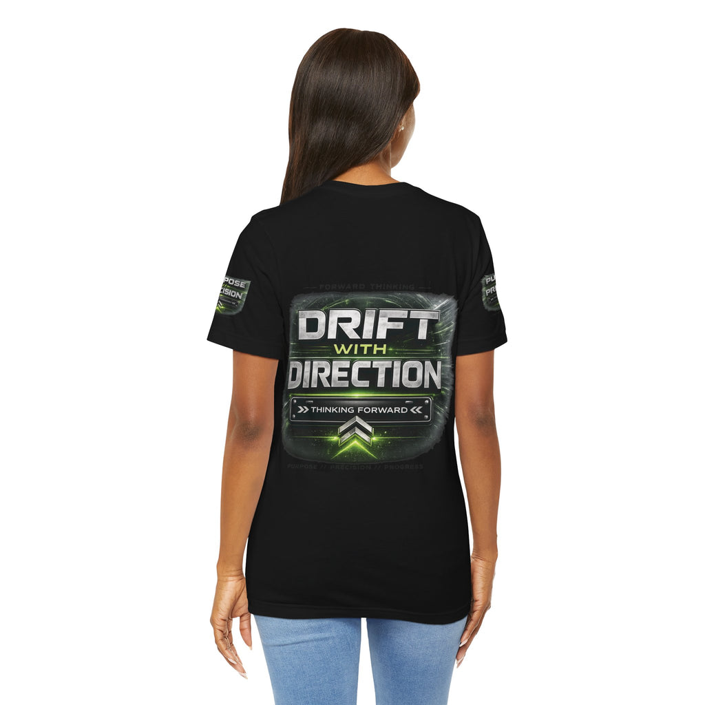 Drift With Direction Graphic Tee — 'Drift with Purpose / Thinking Forward' Racing T-Shirt Printify