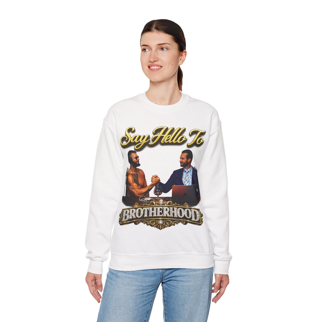 Crewneck Sweatshirt — 'Say Hello To Brotherhood' Graphic Pullover Printify