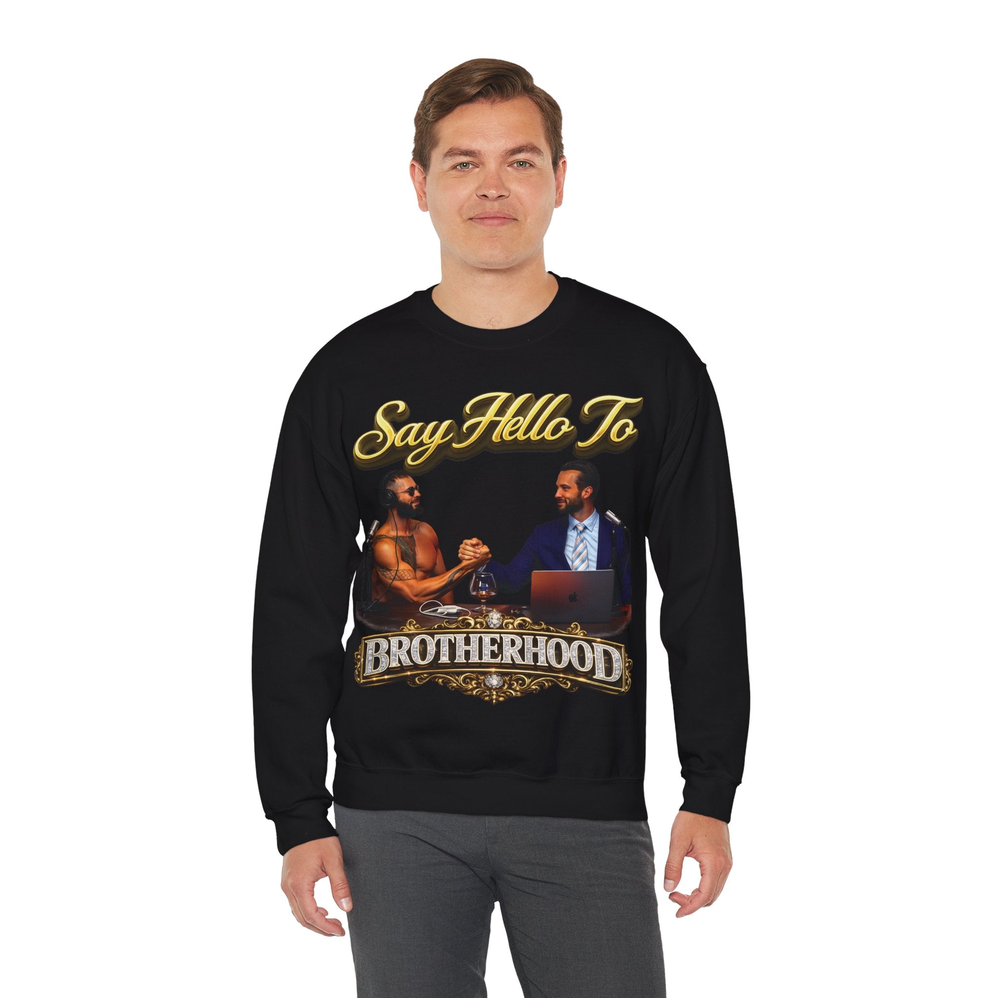 Crewneck Sweatshirt — 'Say Hello To Brotherhood' Graphic Pullover Printify