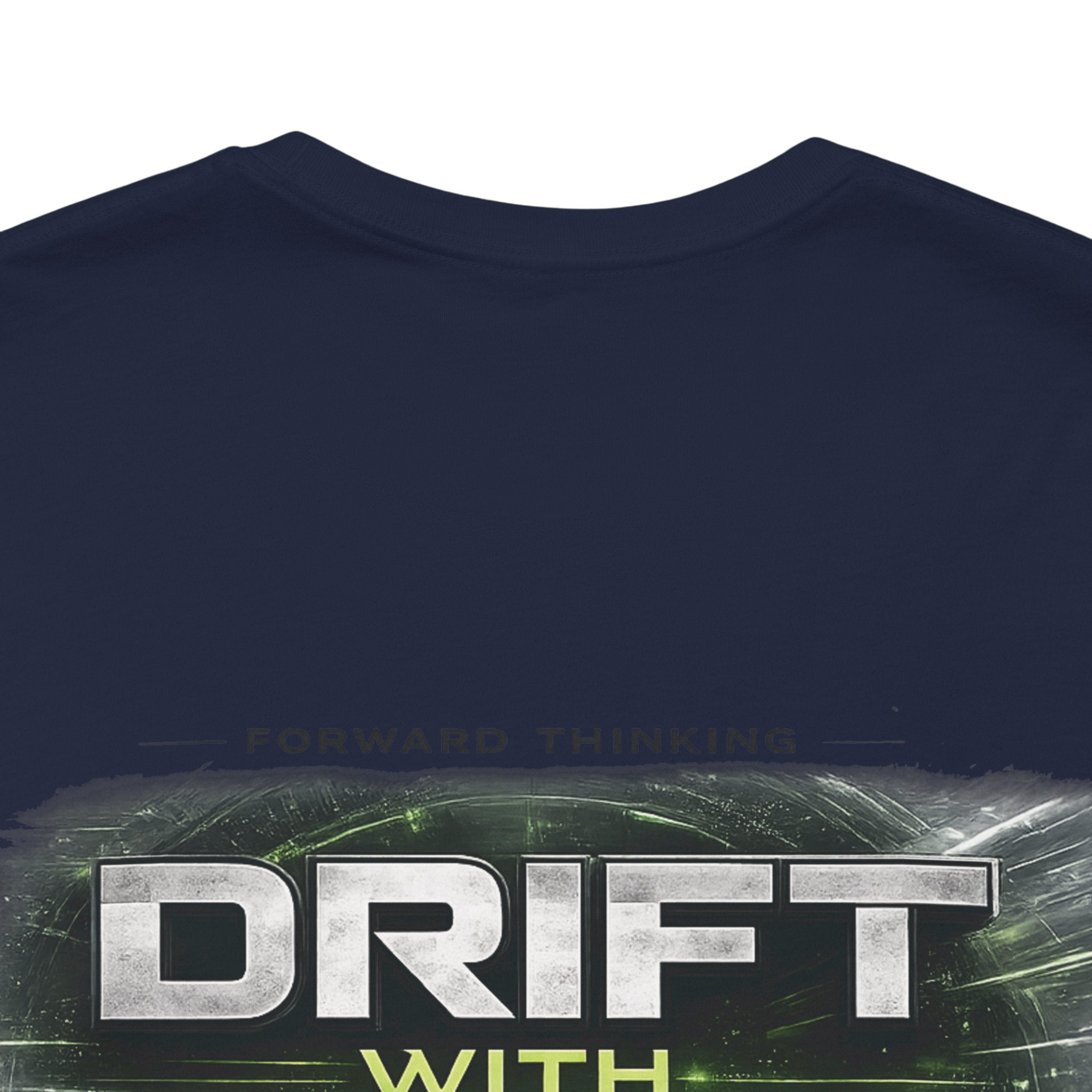 Drift With Direction Graphic Tee — 'Drift with Purpose / Thinking Forward' Racing T-Shirt Printify