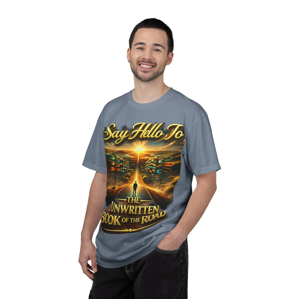 Say Hello To The Unwritten Book Of The Road T-Shirt Printify