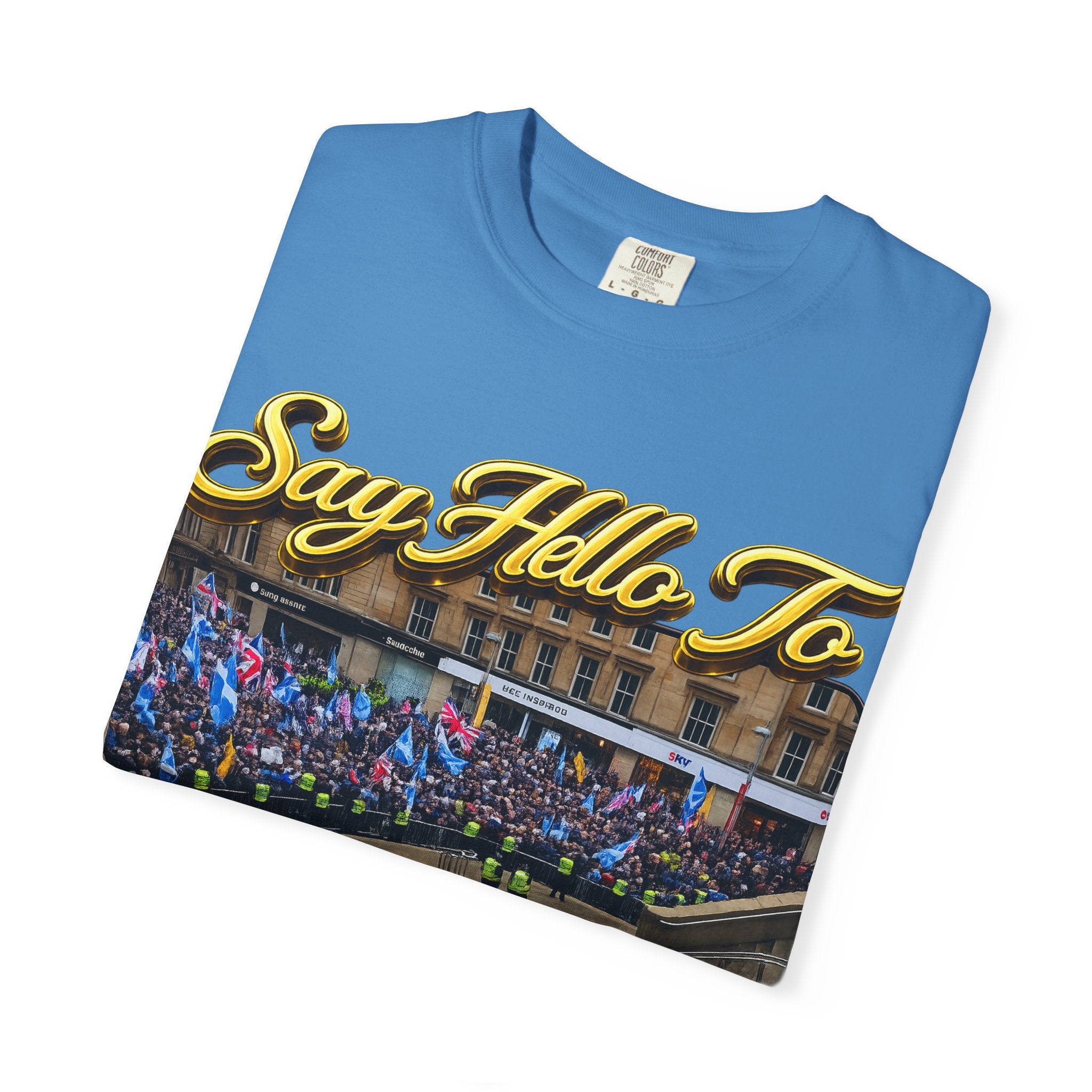 Say Hello To Scotland Saying Send Them Home T-Shirt Printify