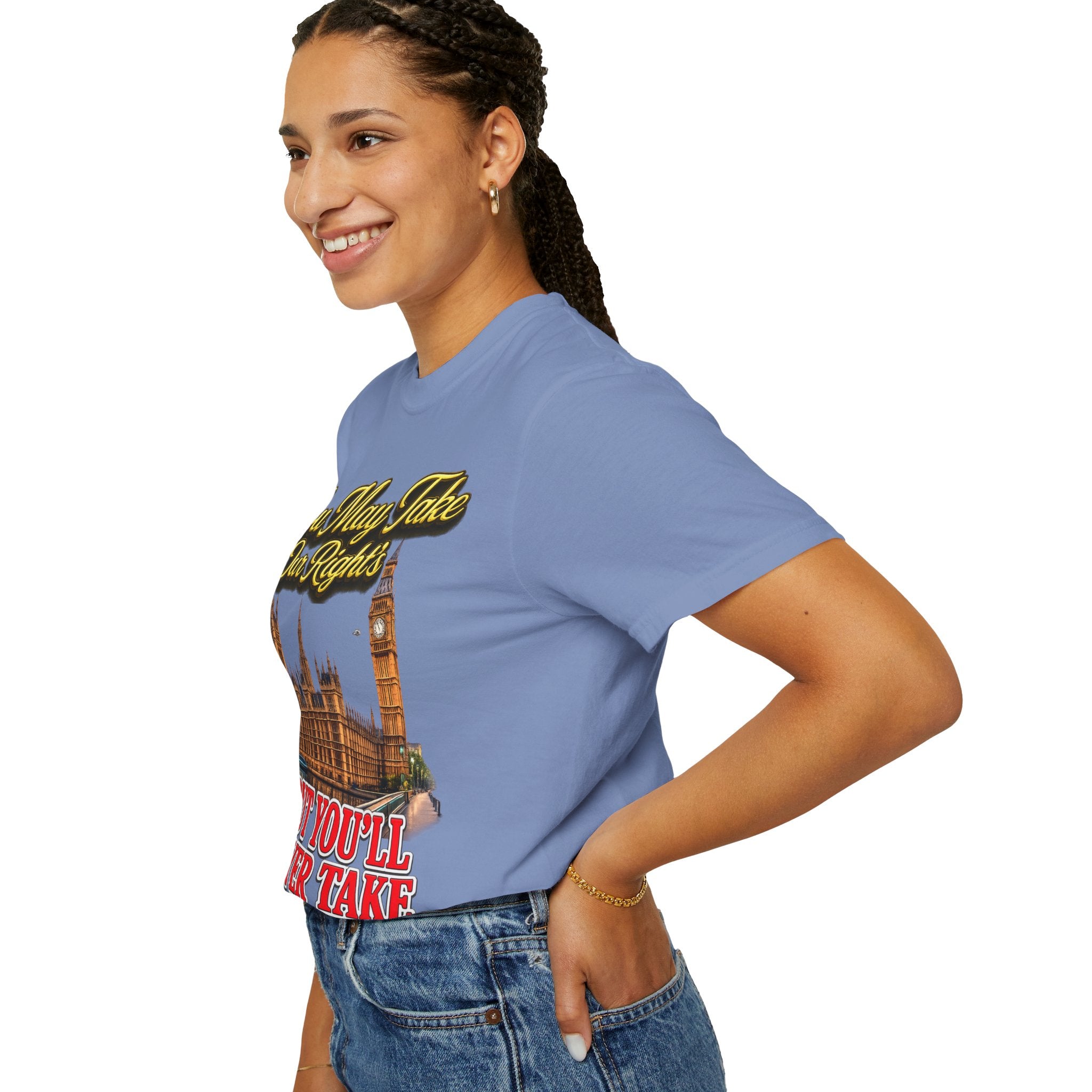 T-Shirt — "You May Take Our Rights But You'll Never Take Our Children" London Parliament Graphic Printify