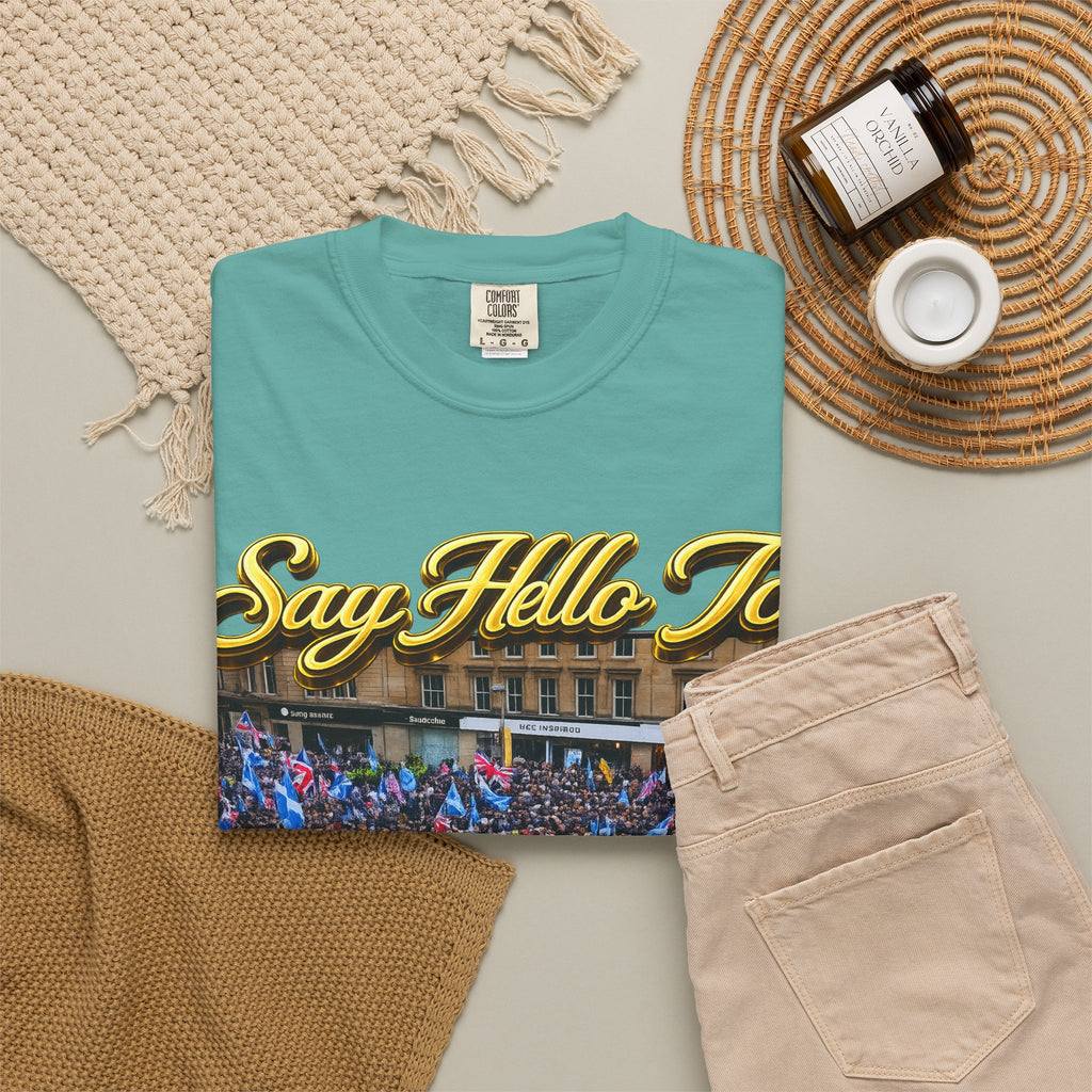 Say Hello To Scotland Saying Send Them Home T-Shirt Printify