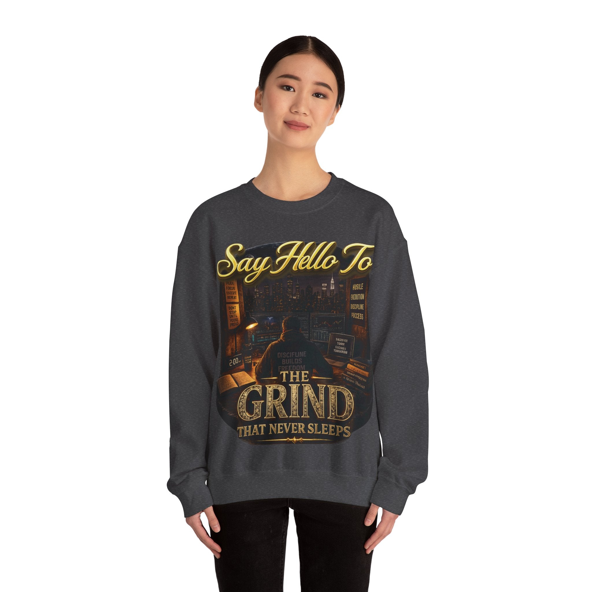 The Grind That Never Sleeps Crewneck Sweatshirt — Motivational Hustle Sweatshirt Printify