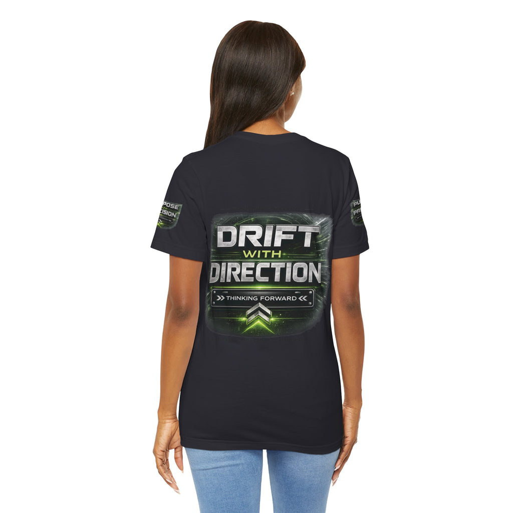 Drift With Direction Graphic Tee — 'Drift with Purpose / Thinking Forward' Racing T-Shirt Printify