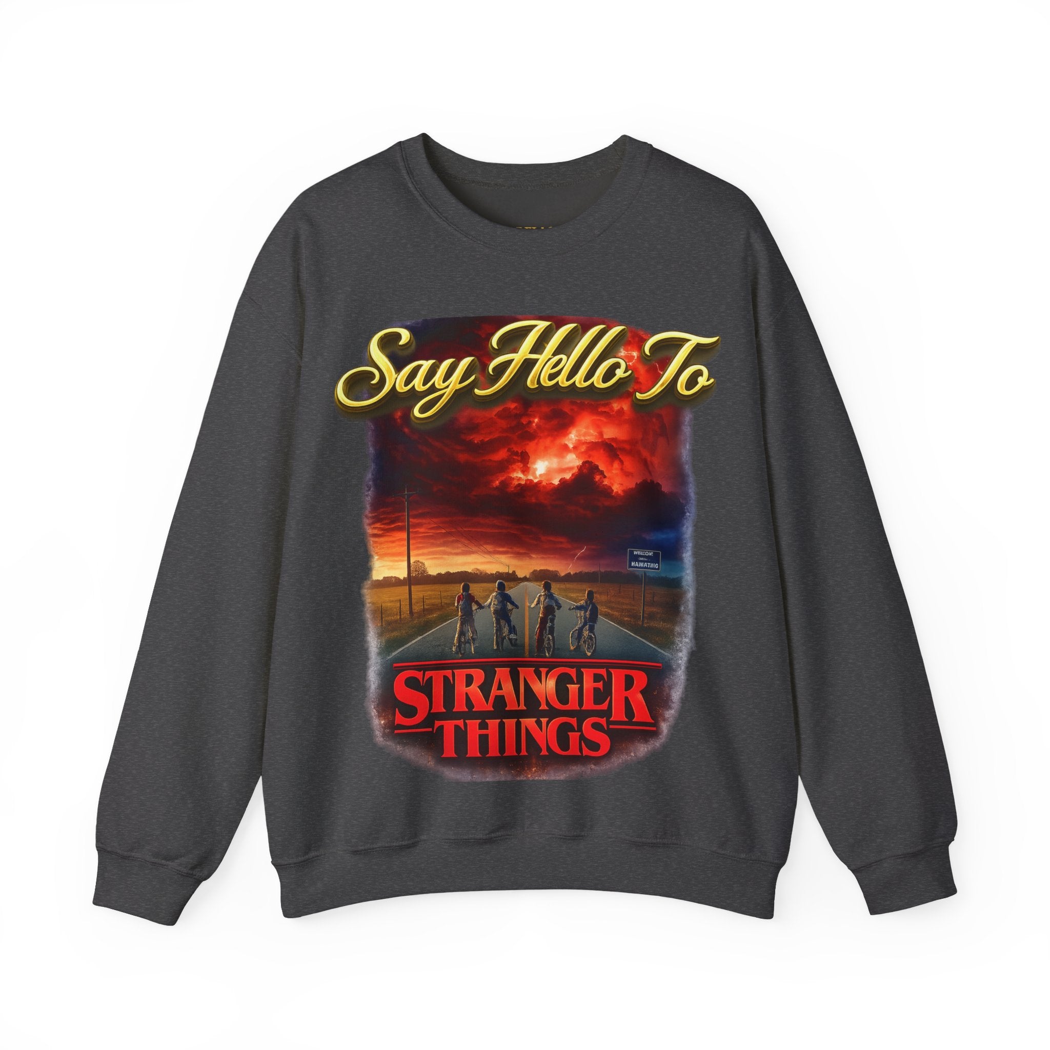 Stranger Things "Say Hello To" Crewneck Sweatshirt Printify