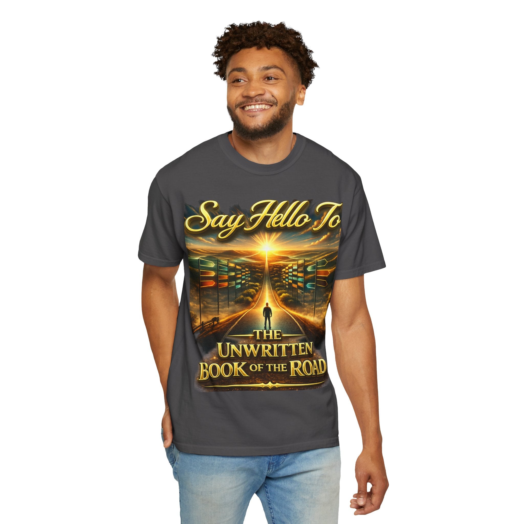 Say Hello To The Unwritten Book Of The Road T-Shirt Printify