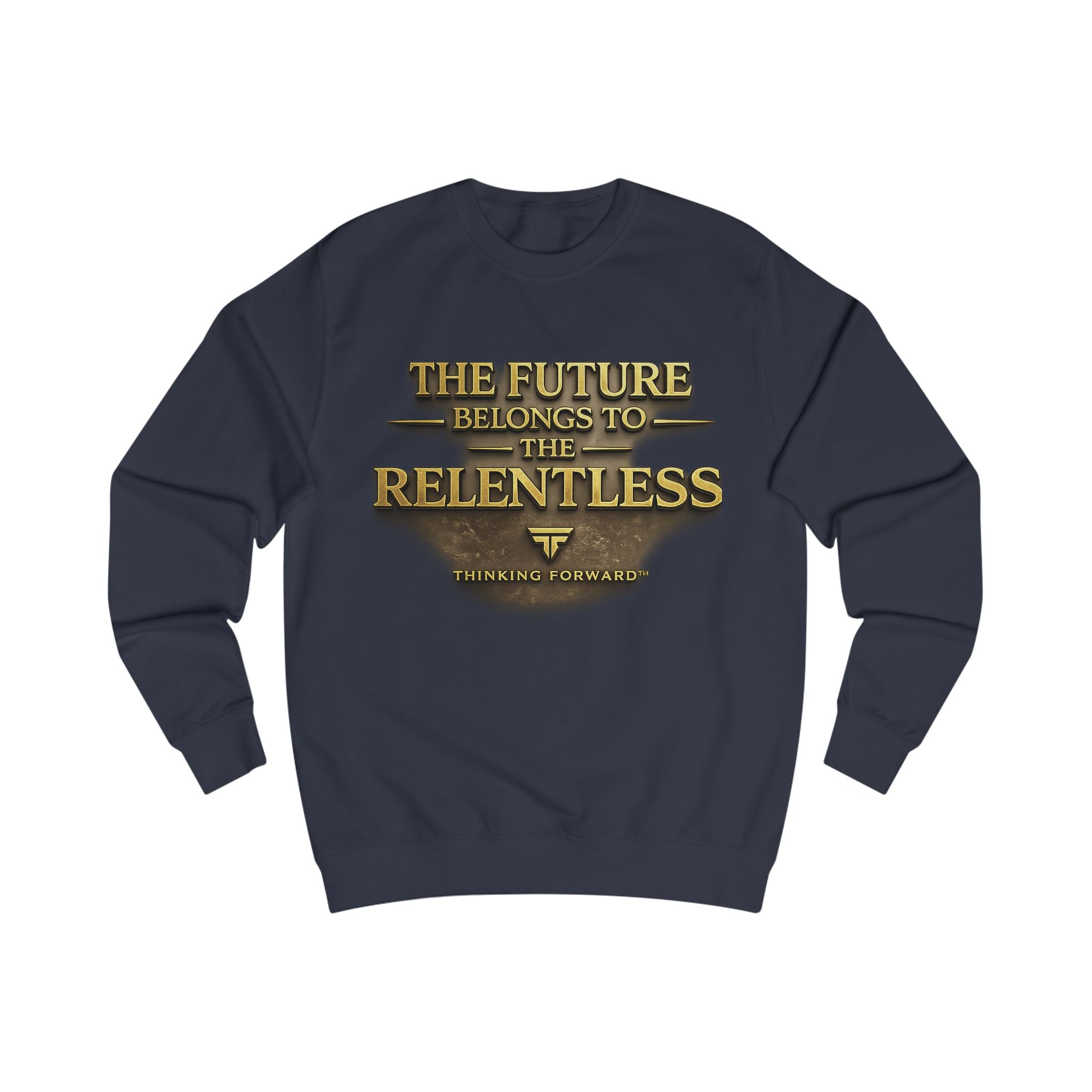 Sweatshirt — "The Future Belongs to the Relentless" Motivational Crewneck Printify