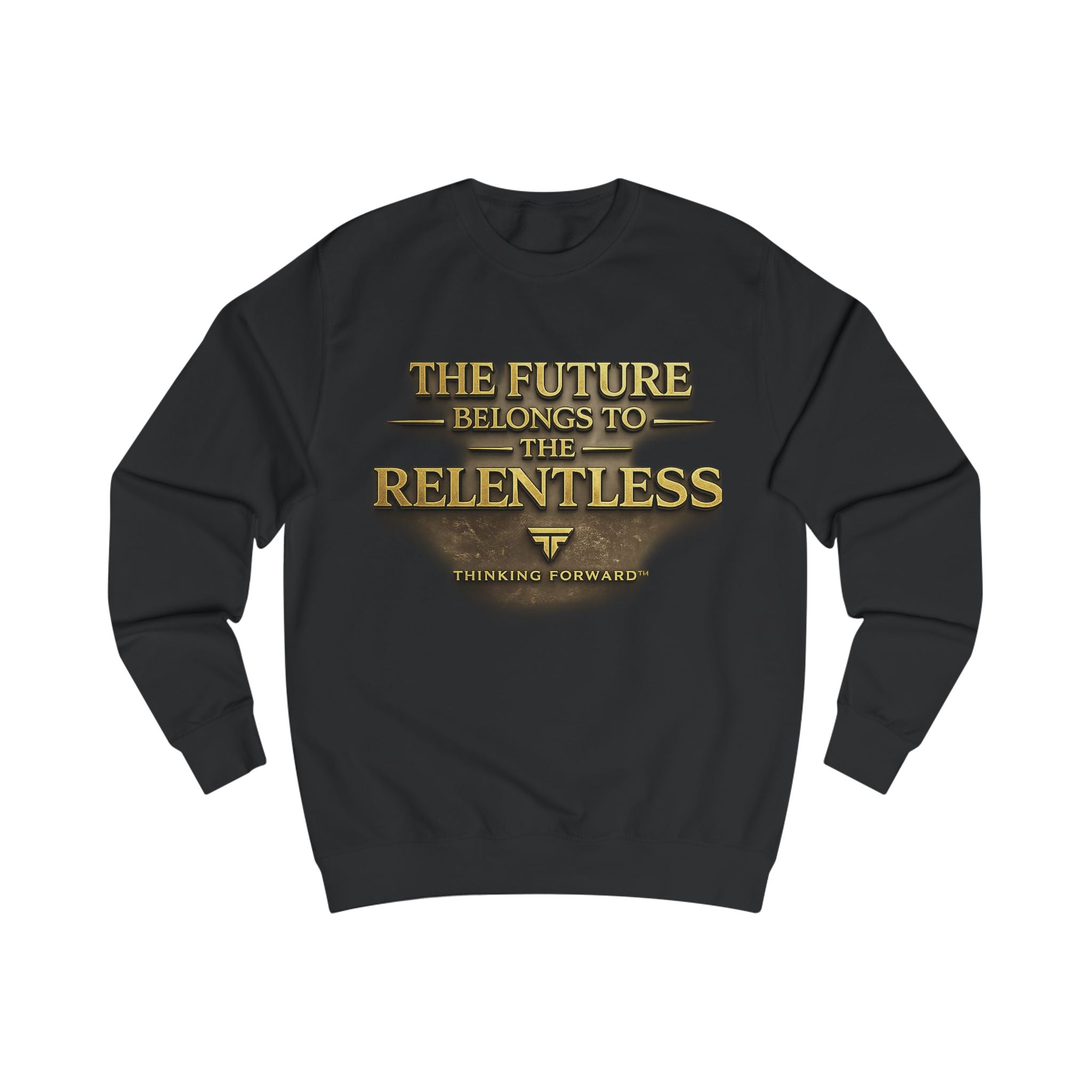 Sweatshirt — "The Future Belongs to the Relentless" Motivational Crewneck Printify
