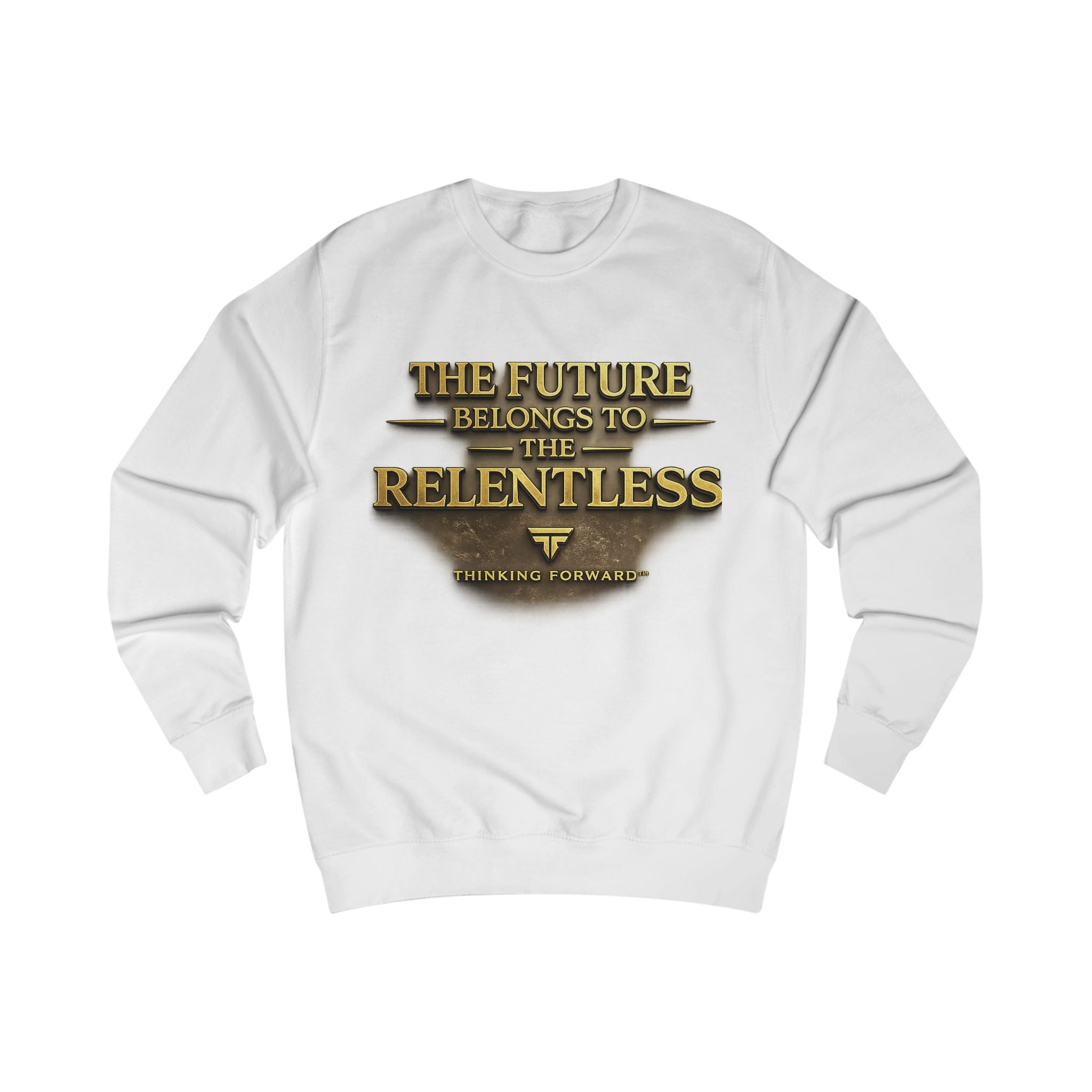 Sweatshirt — "The Future Belongs to the Relentless" Motivational Crewneck Printify