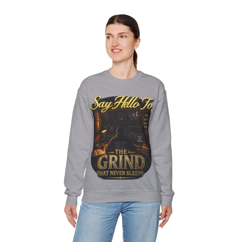 The Grind That Never Sleeps Crewneck Sweatshirt — Motivational Hustle Sweatshirt Printify