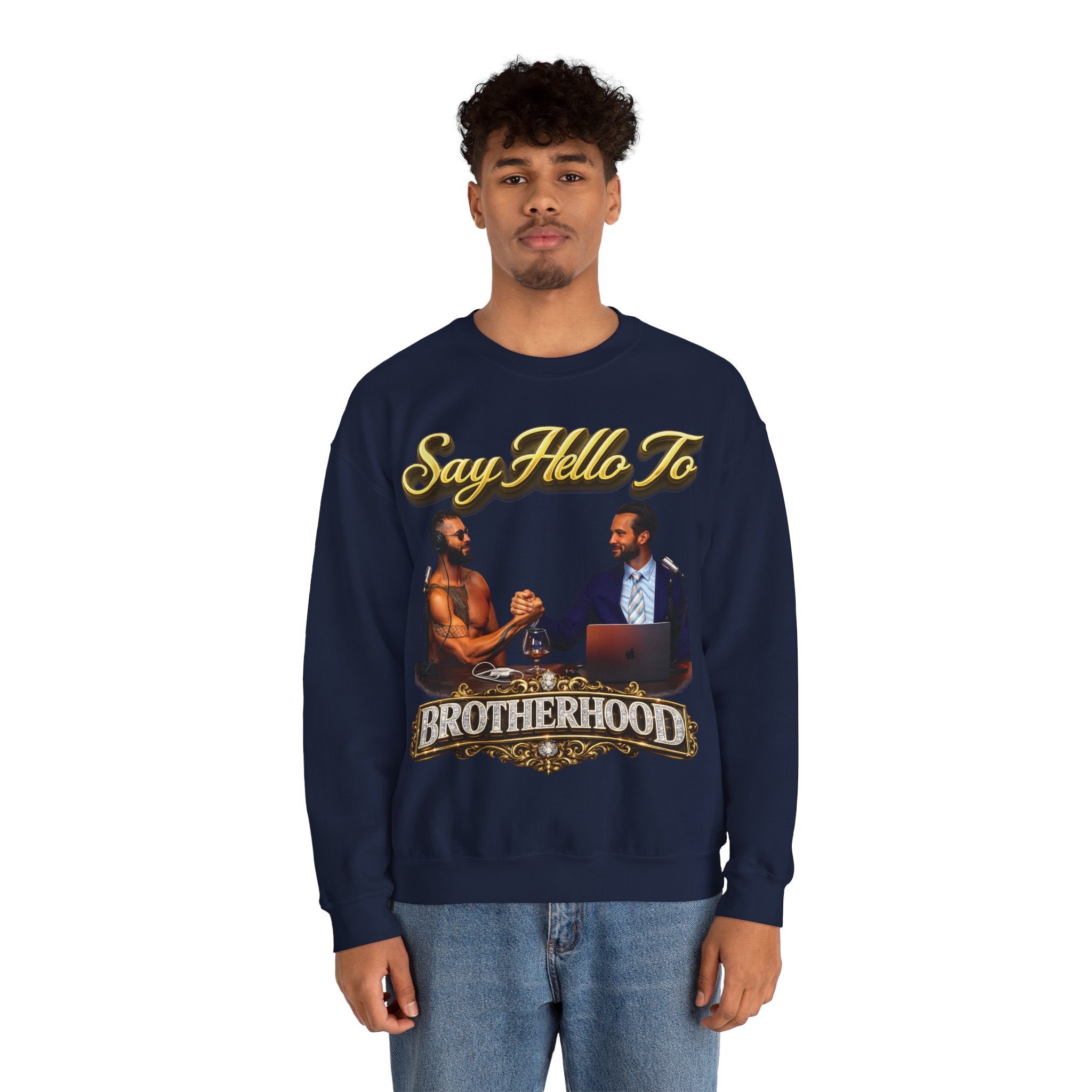 Crewneck Sweatshirt — 'Say Hello To Brotherhood' Graphic Pullover Printify