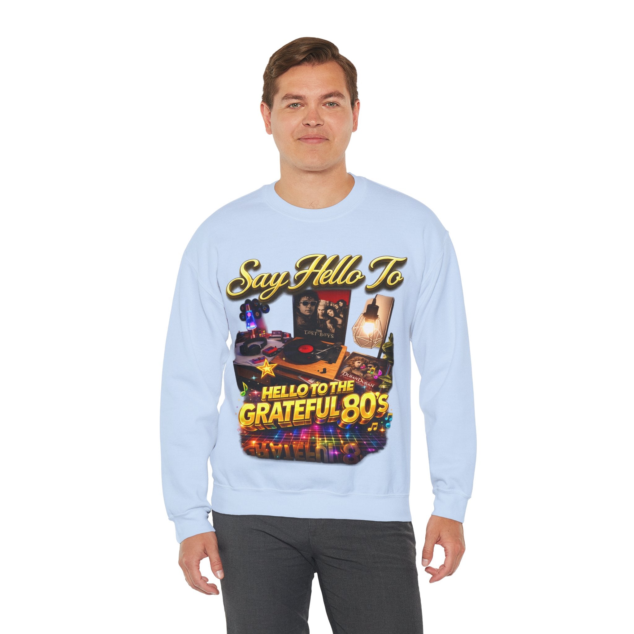 Grateful 80s Crewneck Sweatshirt — “say hello to the grateful 80's” Retro Vibe Printify