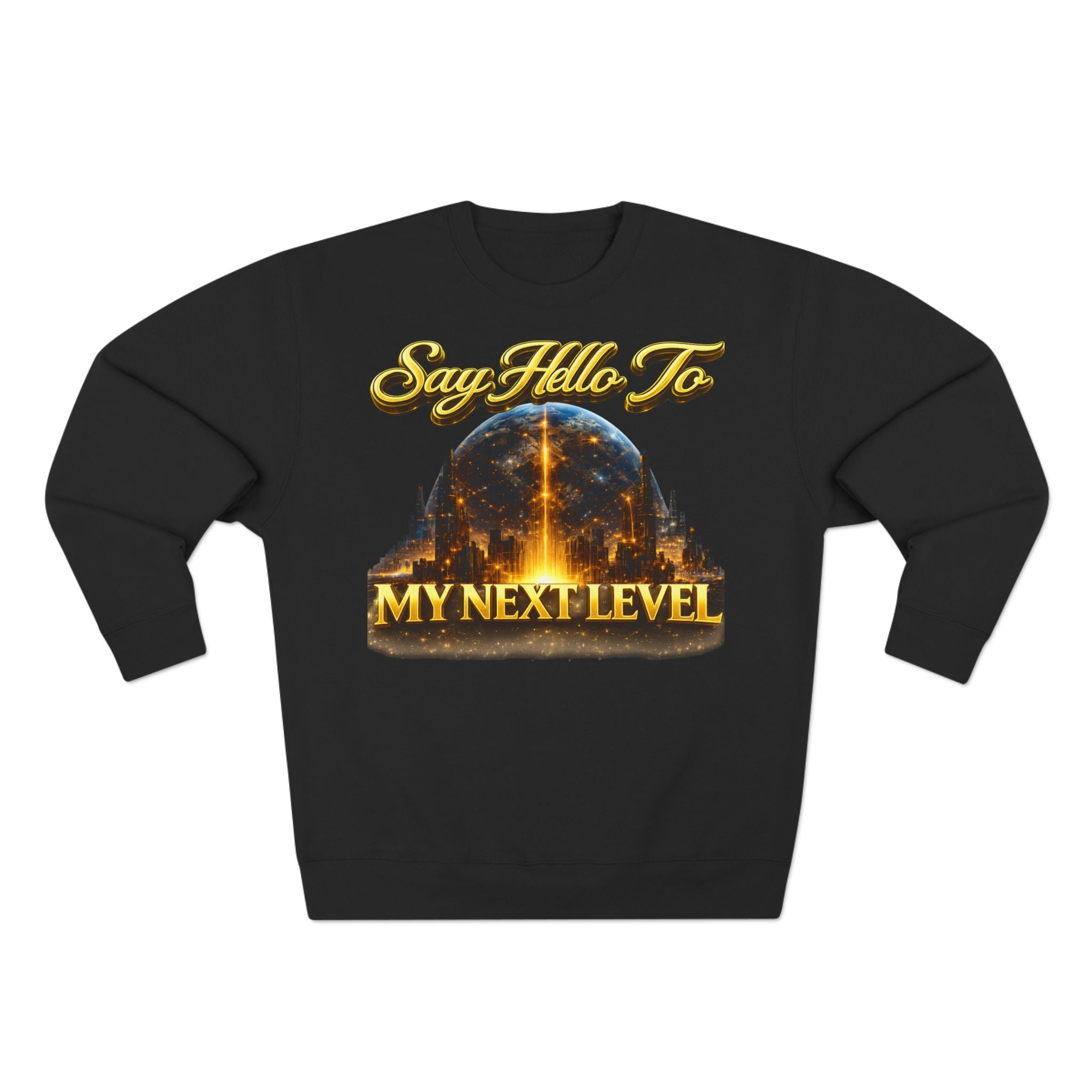 Crewneck Sweatshirt — "Say Hello to My Next Level" Golden Sci‑Fi City Graphic Printify