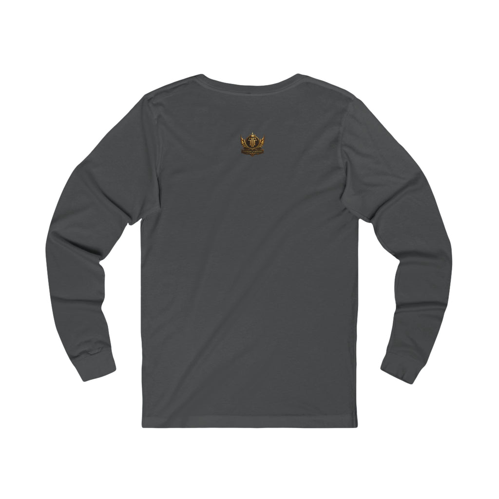 Long Sleeve Tee — “I Want What’s Mine: The World and Everything In It” Graphic Printify