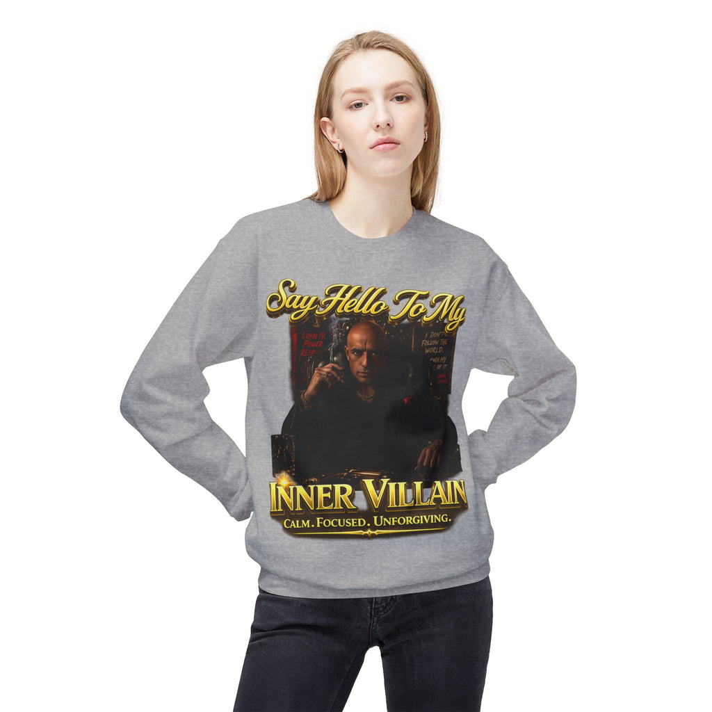 Inner Villain Crewneck Sweatshirt — "Say Hello To My Inner Villain" Graphic Printify