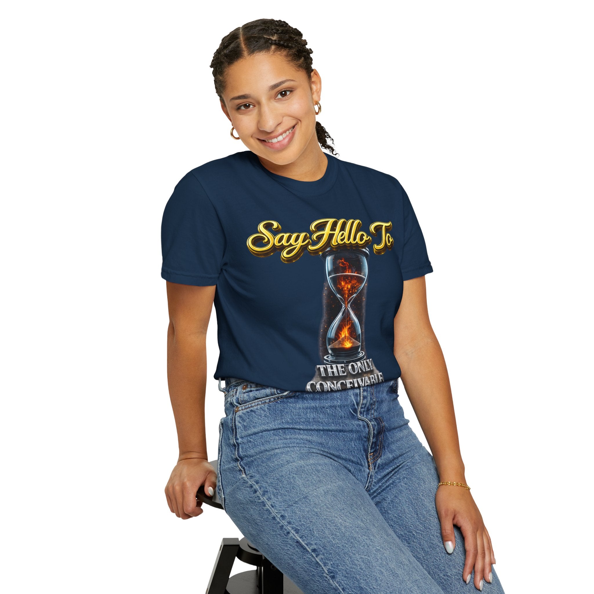 Say Hello To Time Hourglass Graphic T-Shirt — "The Only Conceivable Consistency Is Time" Printify