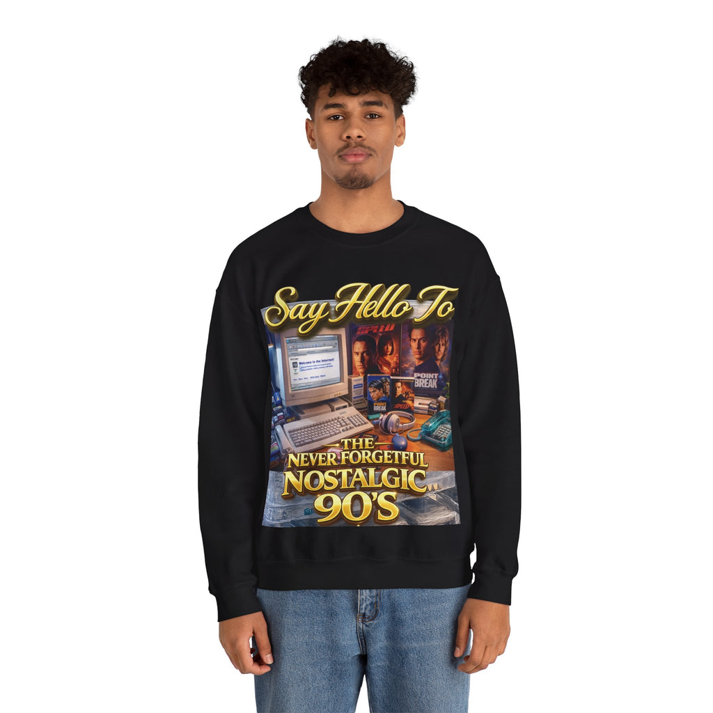 90s Nostalgia Crewneck Sweatshirt – "Say Hello To The Never Forgetful Nostalgic 90's" Printify