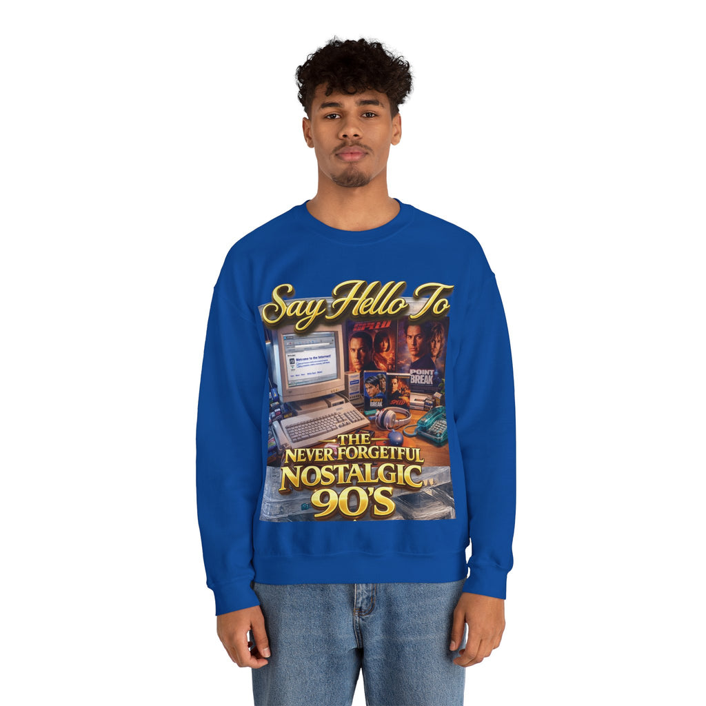90s Nostalgia Crewneck Sweatshirt – "Say Hello To The Never Forgetful Nostalgic 90's" Printify