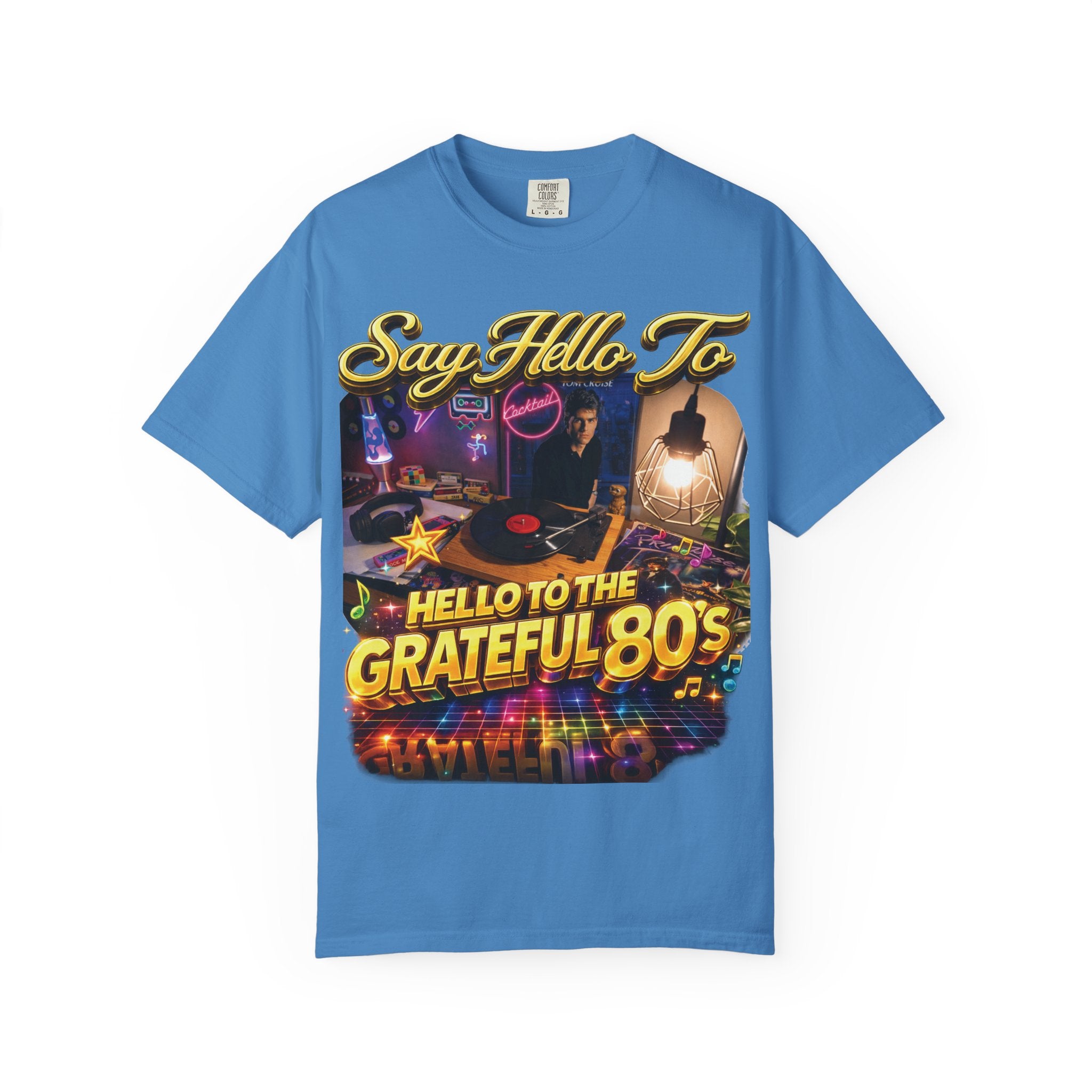 Hello to the Grateful 80s T-Shirt — Retro 1980s Music Vintage Tee Printify