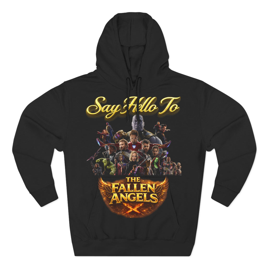 Say Hello To The Fallen Angels Hoodie — Three-Panel Fleece Printify