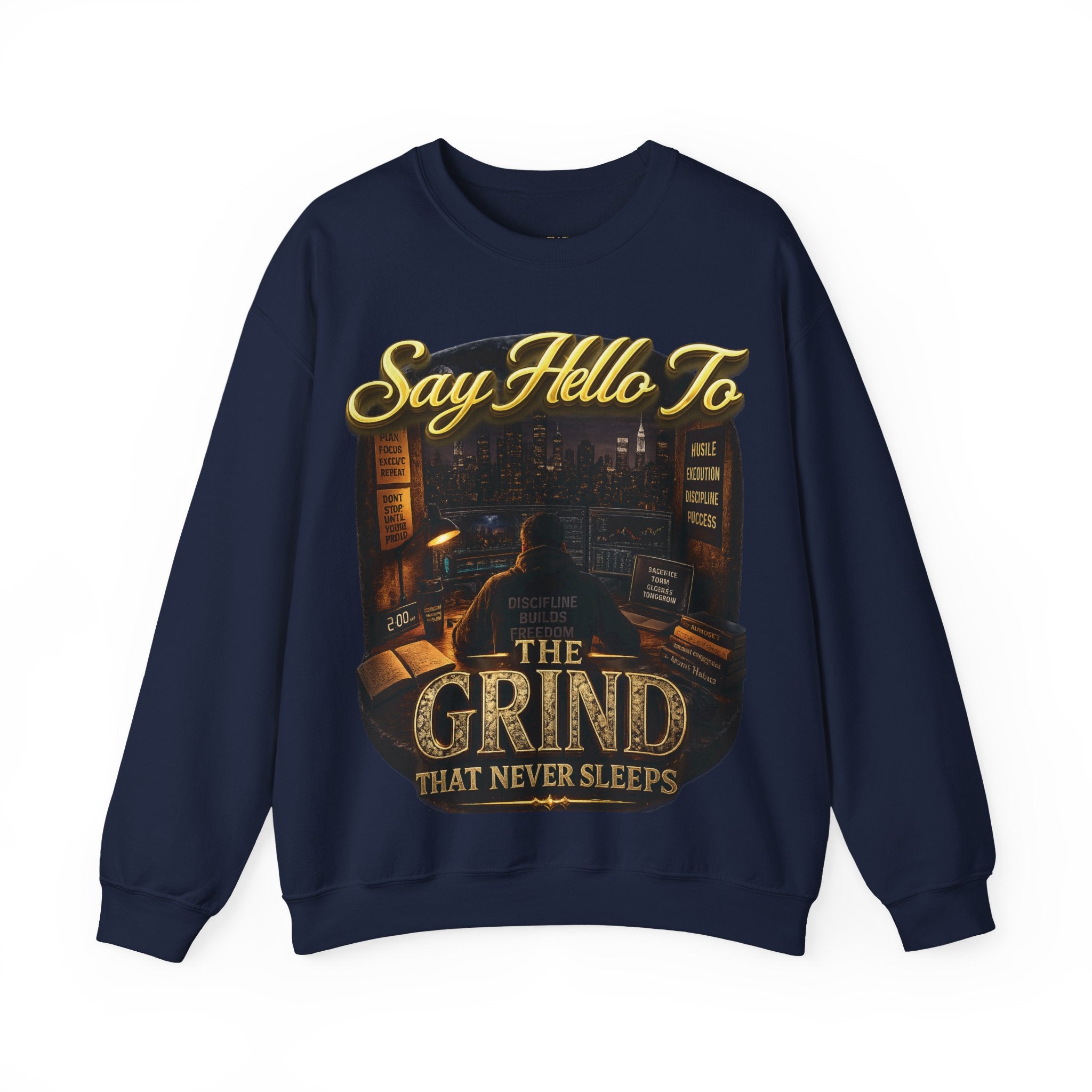 The Grind That Never Sleeps Crewneck Sweatshirt — Motivational Hustle Sweatshirt Printify