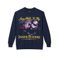 Inner Baddie Crewneck Sweatshirt - "Say Hello To" My Graphic Pullover Printify