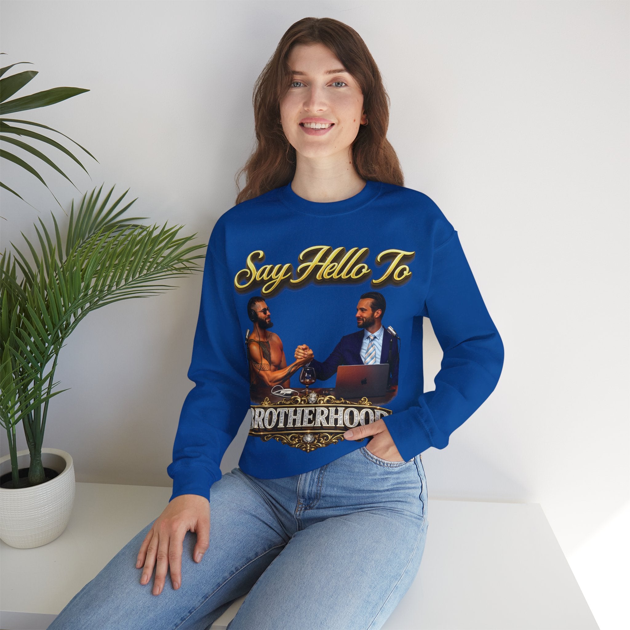 Crewneck Sweatshirt — 'Say Hello To Brotherhood' Graphic Pullover Printify