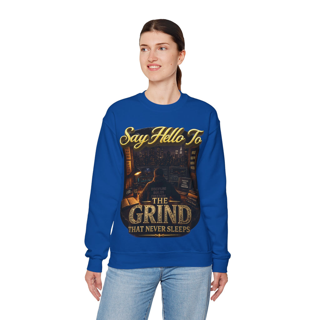 The Grind That Never Sleeps Crewneck Sweatshirt — Motivational Hustle Sweatshirt Printify