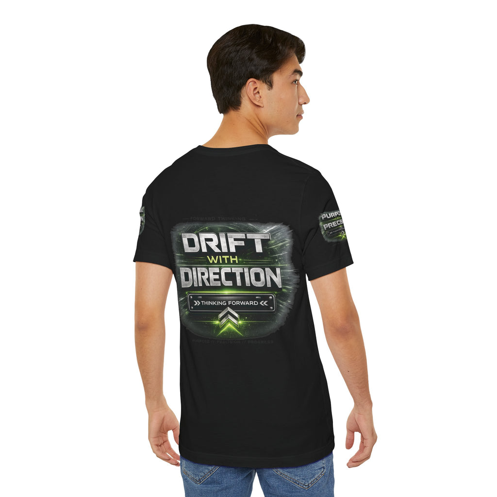 Drift With Direction Graphic Tee — 'Drift with Purpose / Thinking Forward' Racing T-Shirt Printify