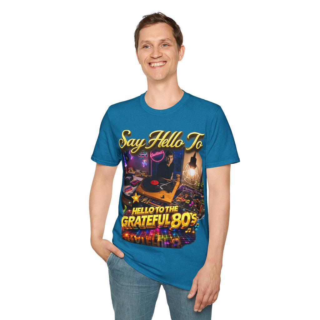 Say Hello To The Grateful 80s T-Shirt — Retro 80s Music Vintage Tee Printify