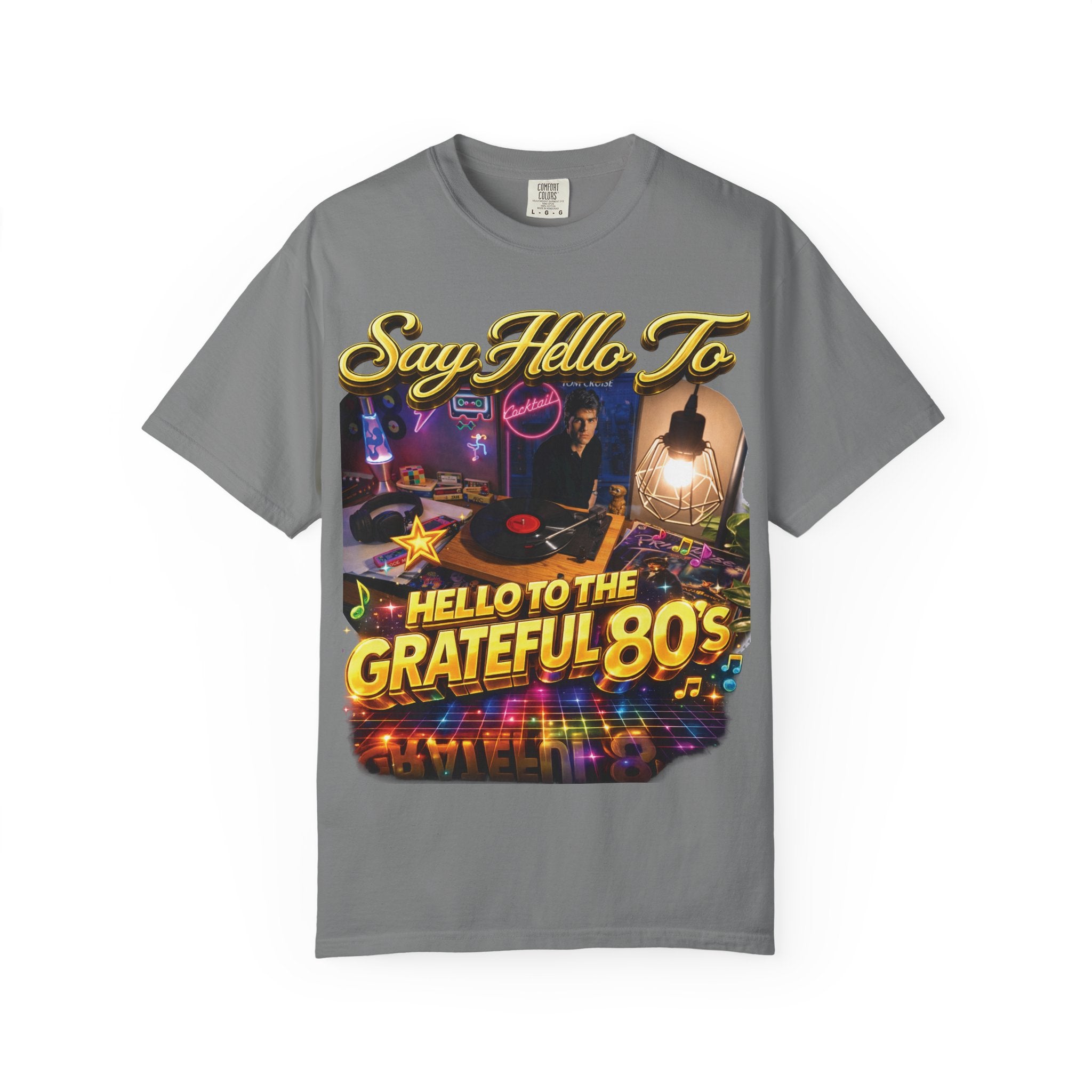 Hello to the Grateful 80s T-Shirt — Retro 1980s Music Vintage Tee Printify