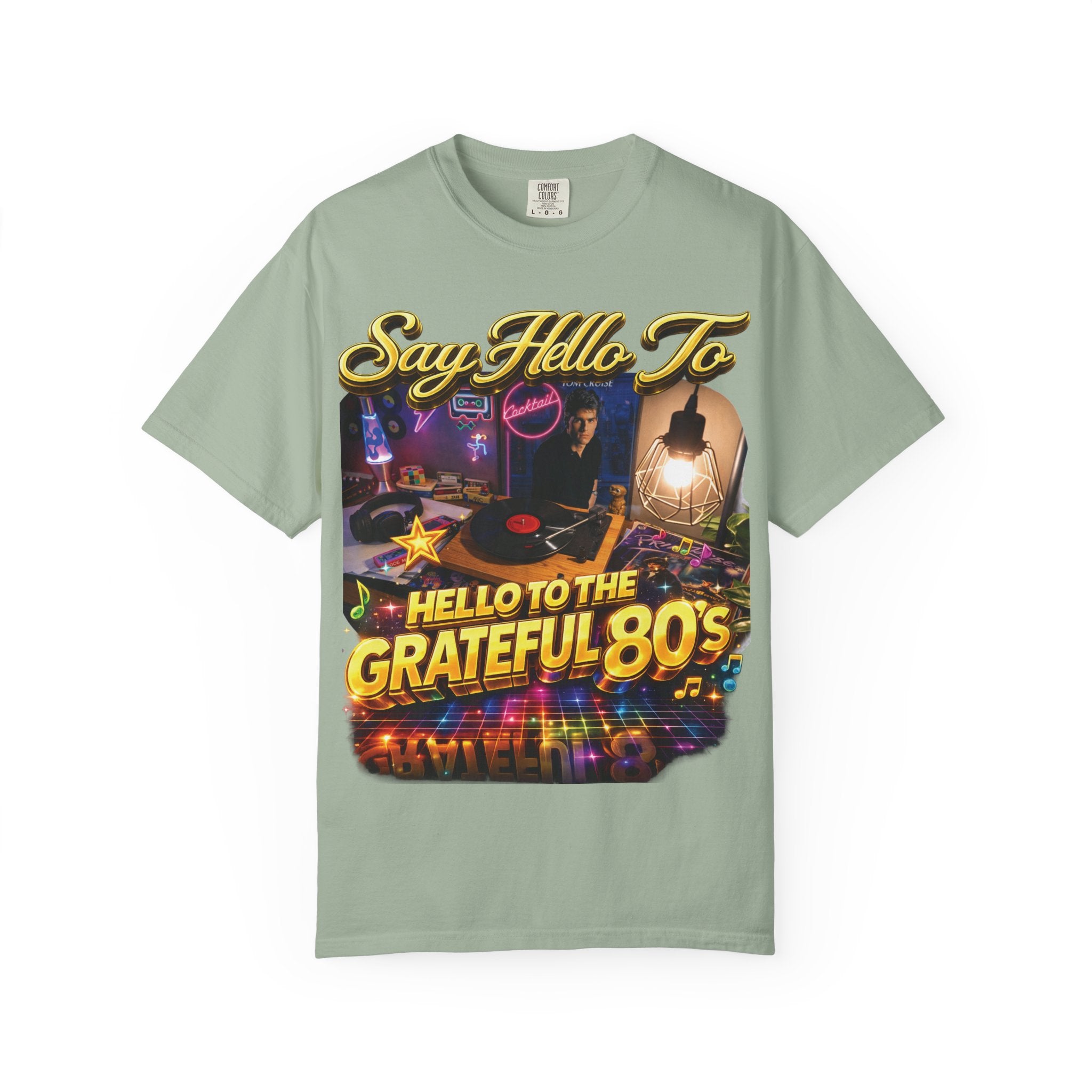Hello to the Grateful 80s T-Shirt — Retro 1980s Music Vintage Tee Printify